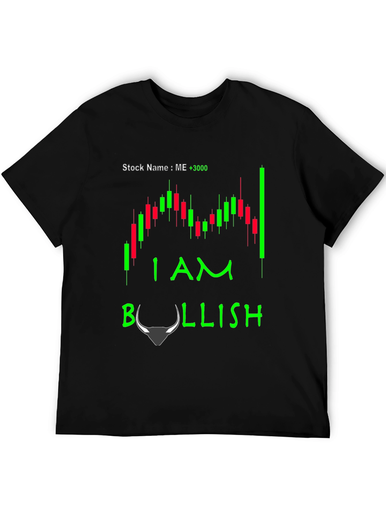 I am Bullish Stock Market T-Shirt