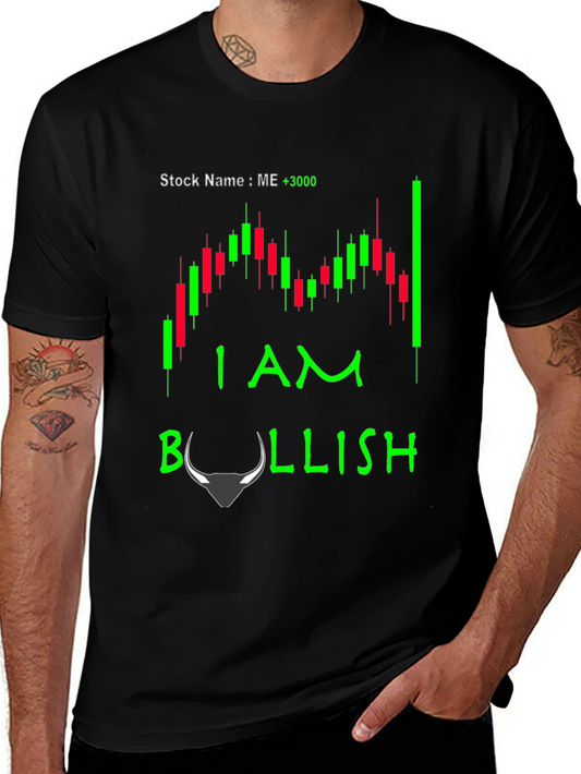 I am Bullish Stock Market T-Shirt