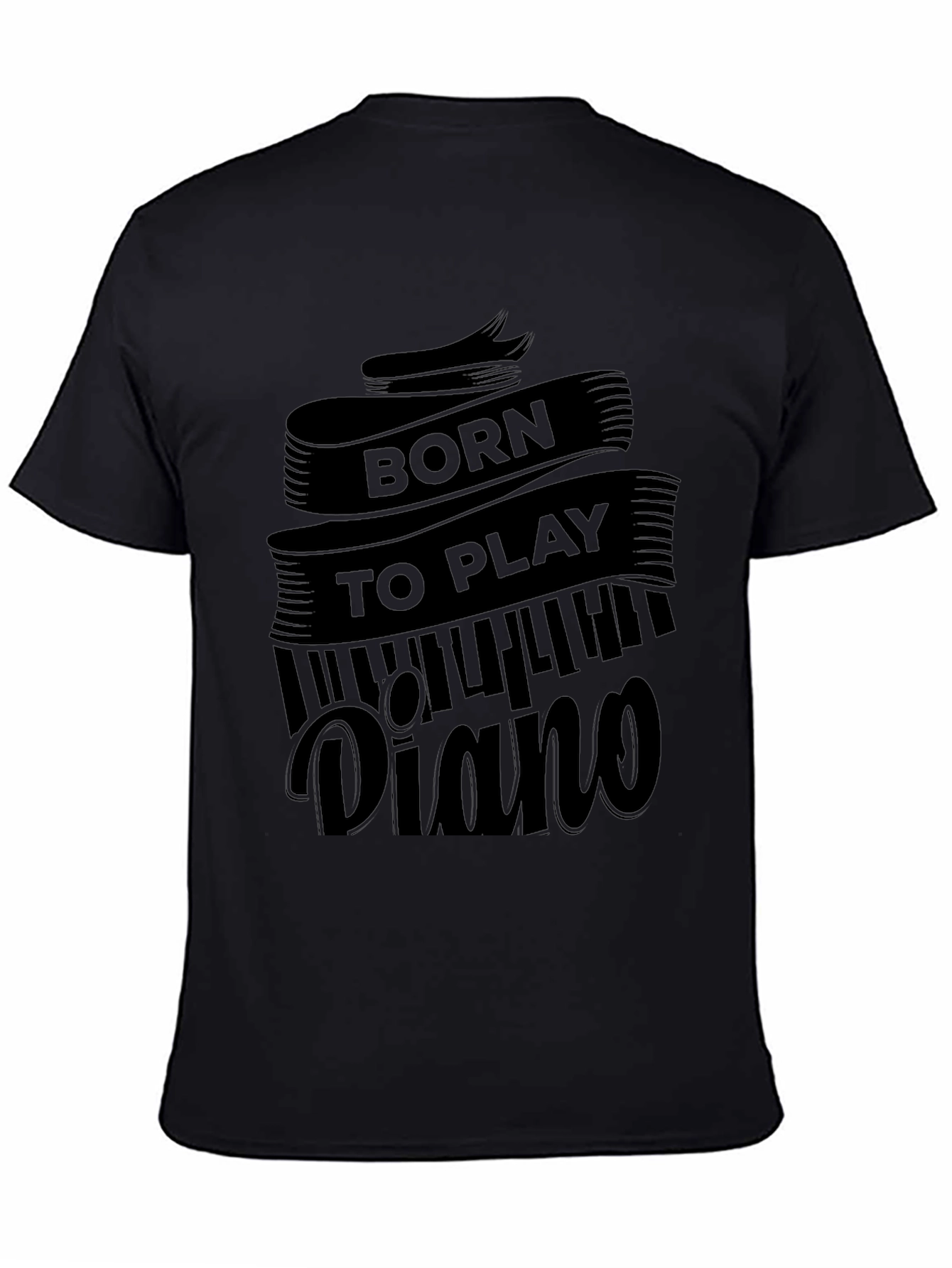 Born To Play Piano Black T-Shirt