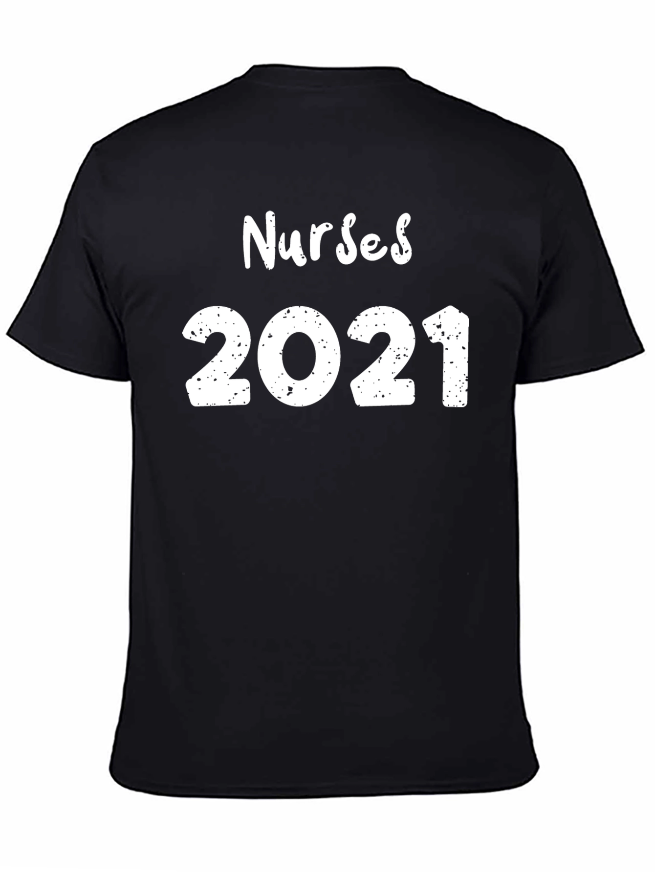 Nurses 2021 Black T-Shirt