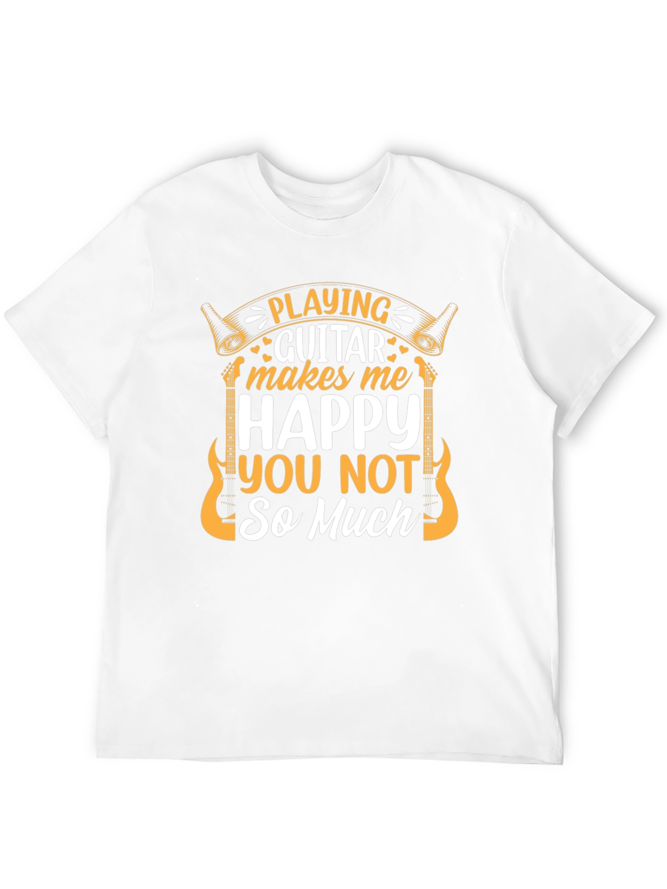 Playing Guitar Makes Me Happy T-Shirt