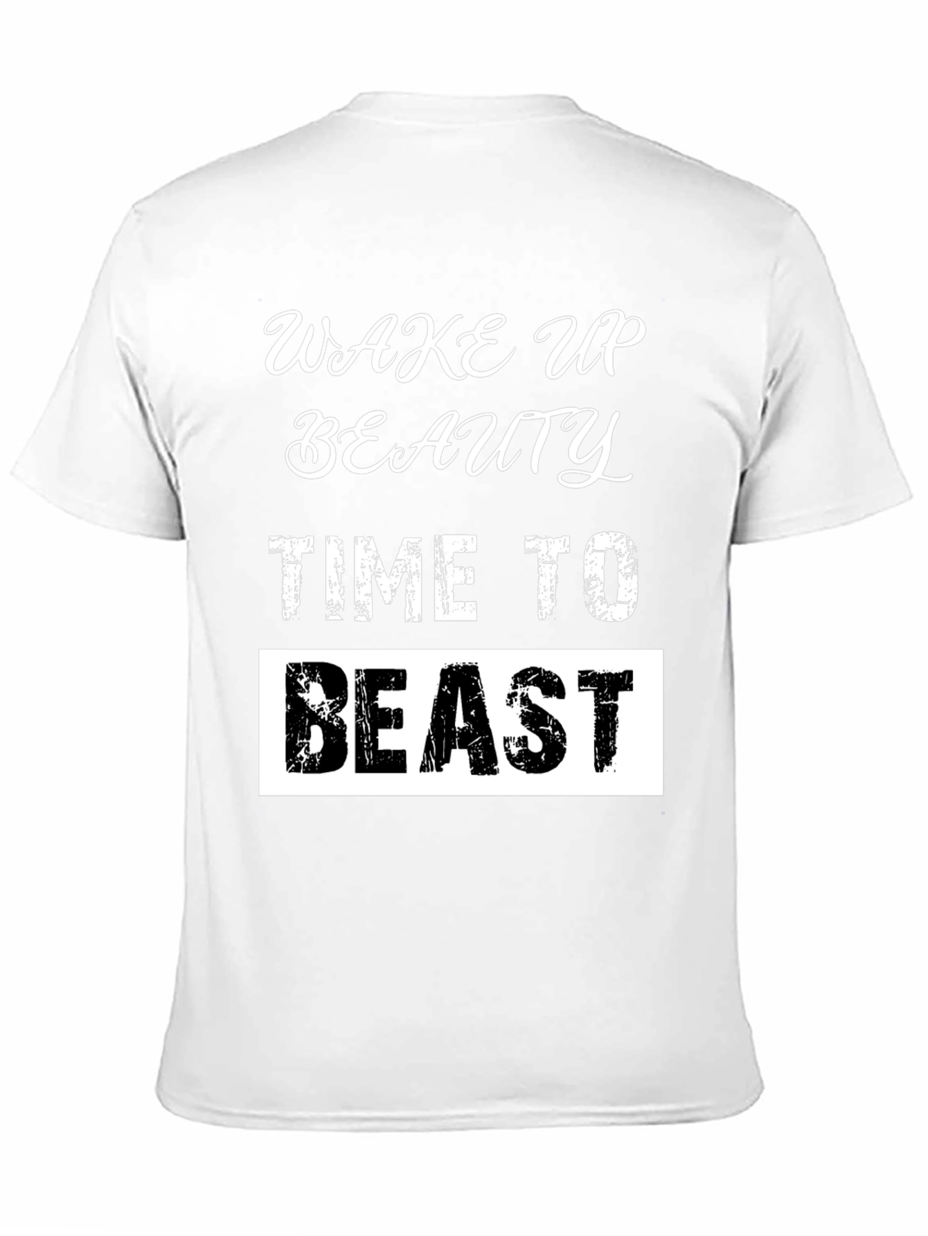 Wake Up Beauty Beast Mode T-Shirt