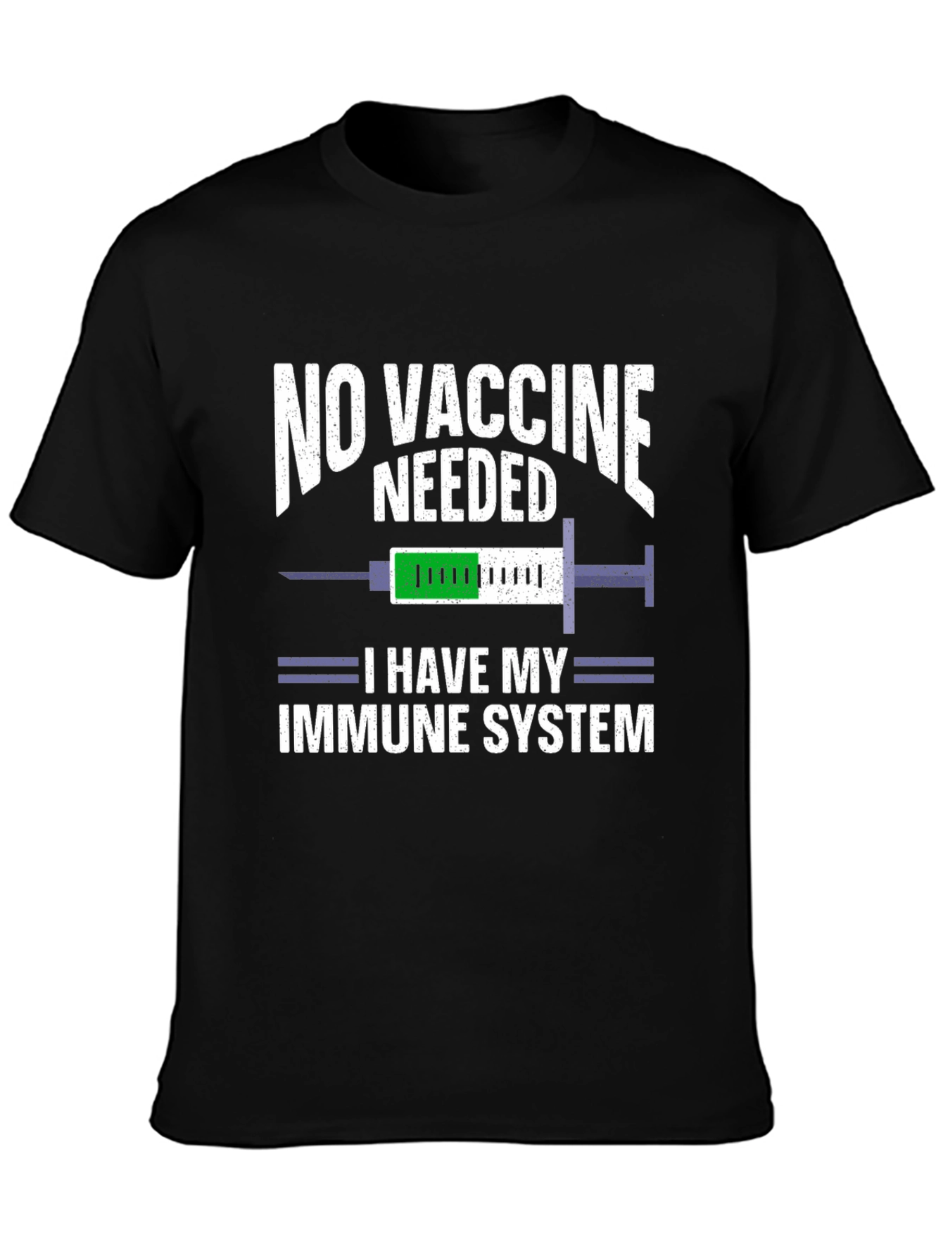 No Vaccine Needed Immune System T-Shirt