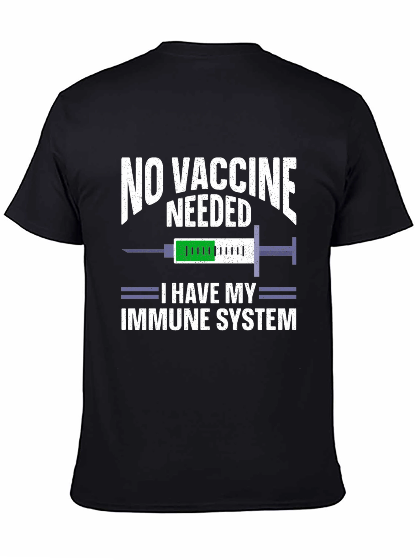 No Vaccine Needed Immune System T-Shirt