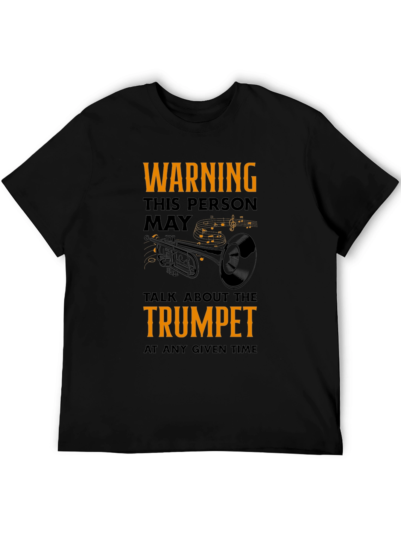 Warning Trumpet Player T-Shirt