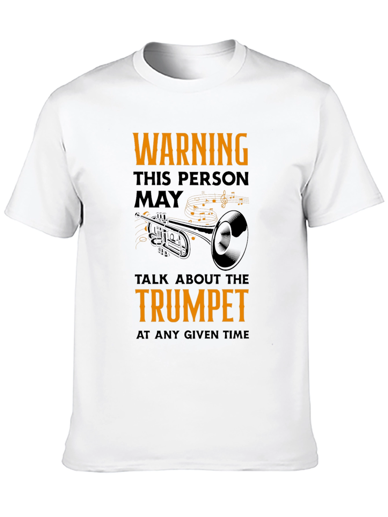 Warning Trumpet Player T-Shirt