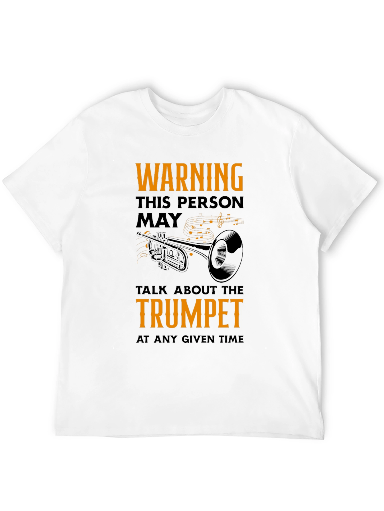 Warning Trumpet Player T-Shirt