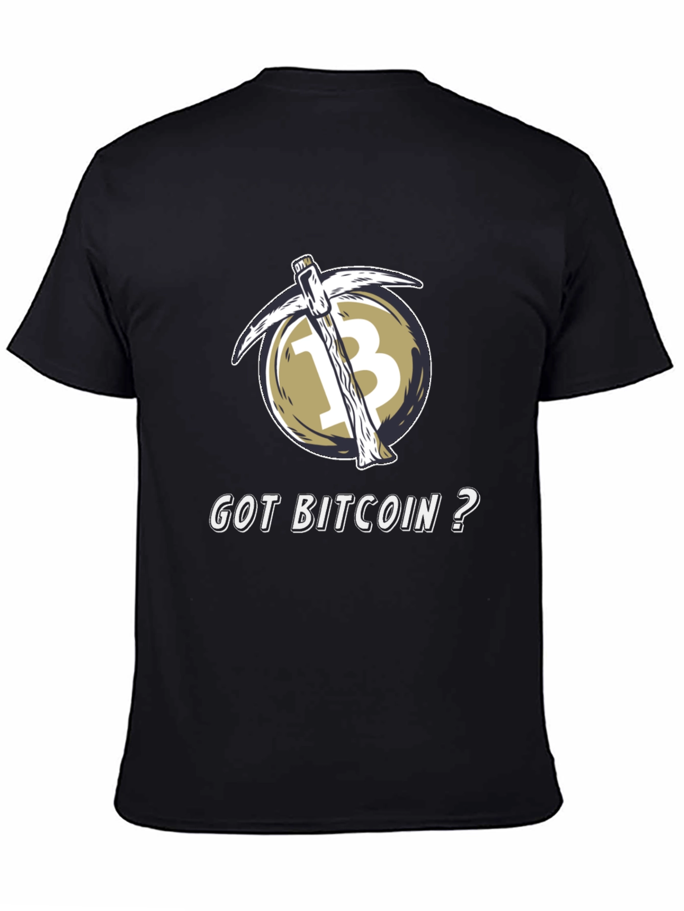 Got Bitcoin? Crypto Mining T-Shirt - Black