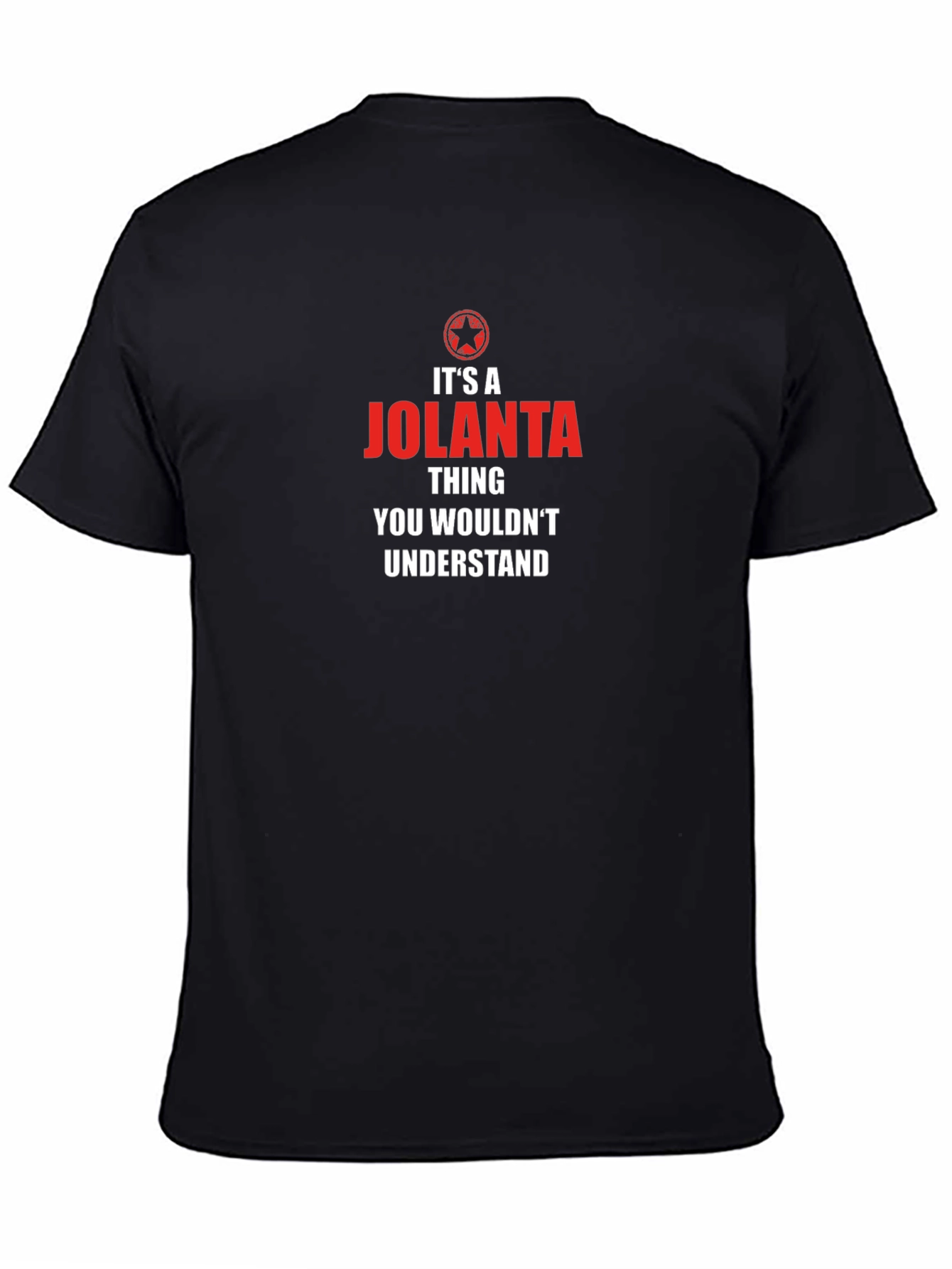Its A Jolanta Thing T-Shirt