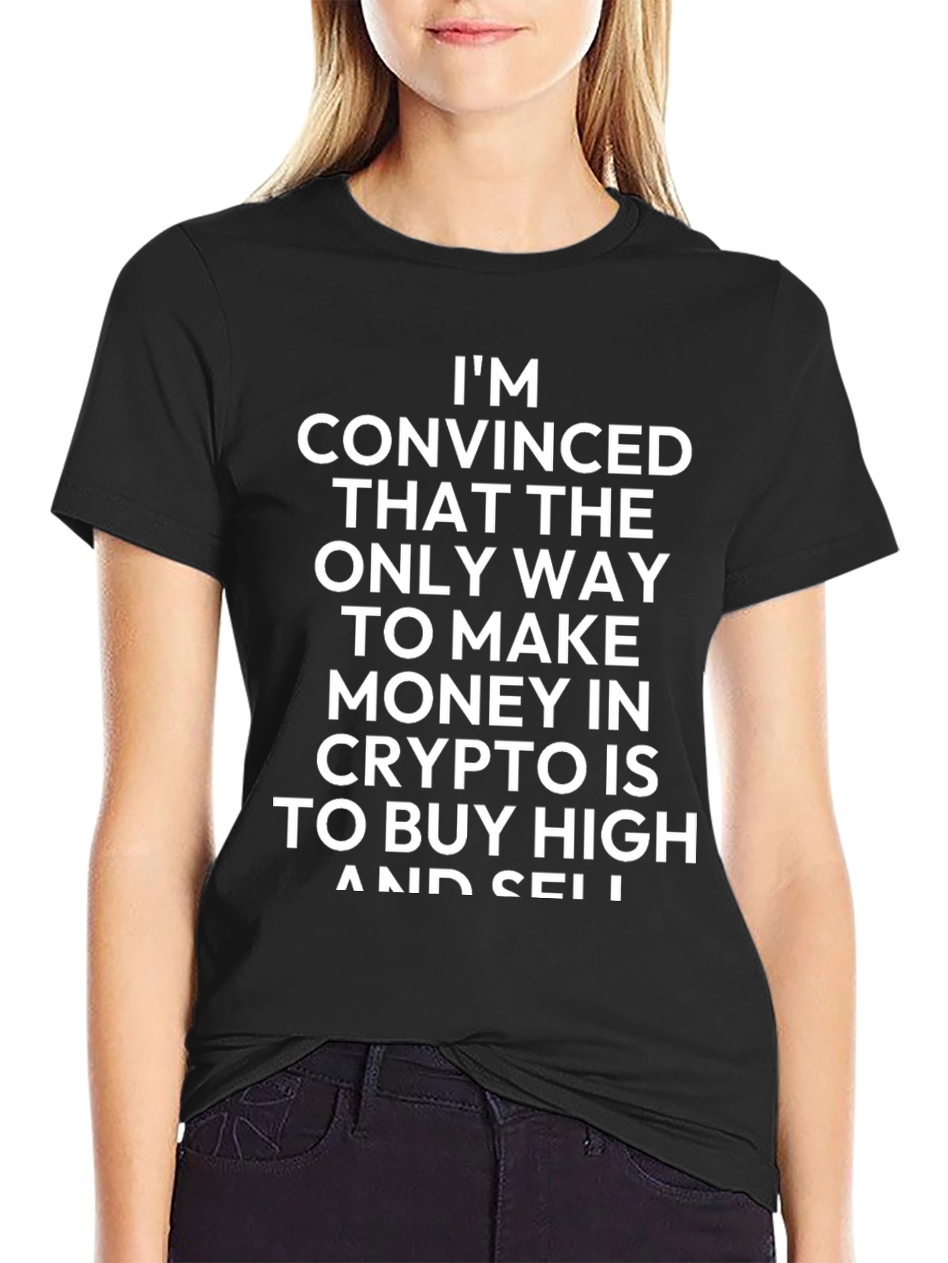 Crypto Buy High Sell Low T-Shirt