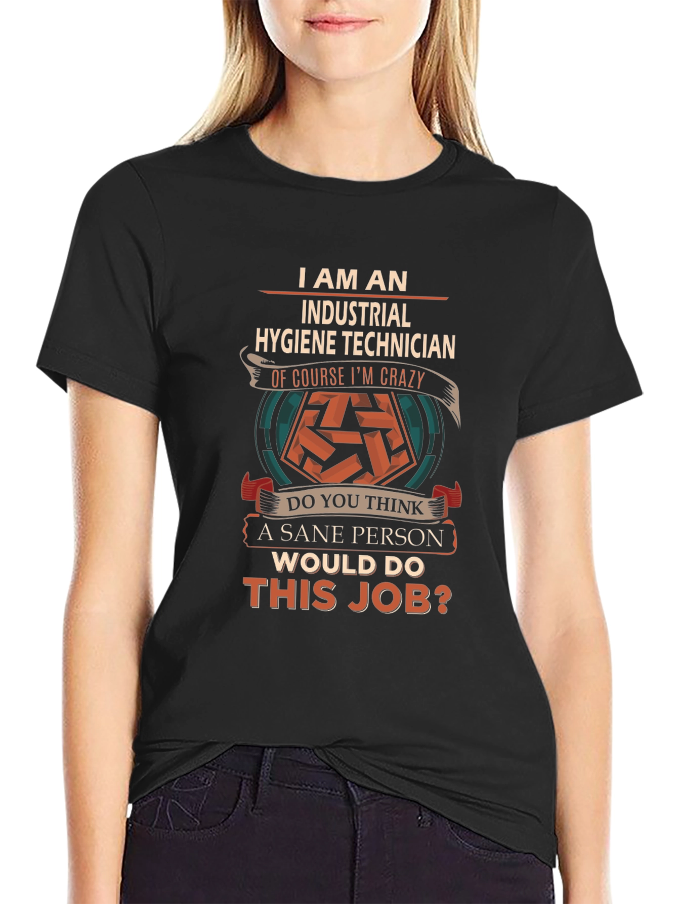 Industrial Hygiene Technician Crazy Job T-Shirt