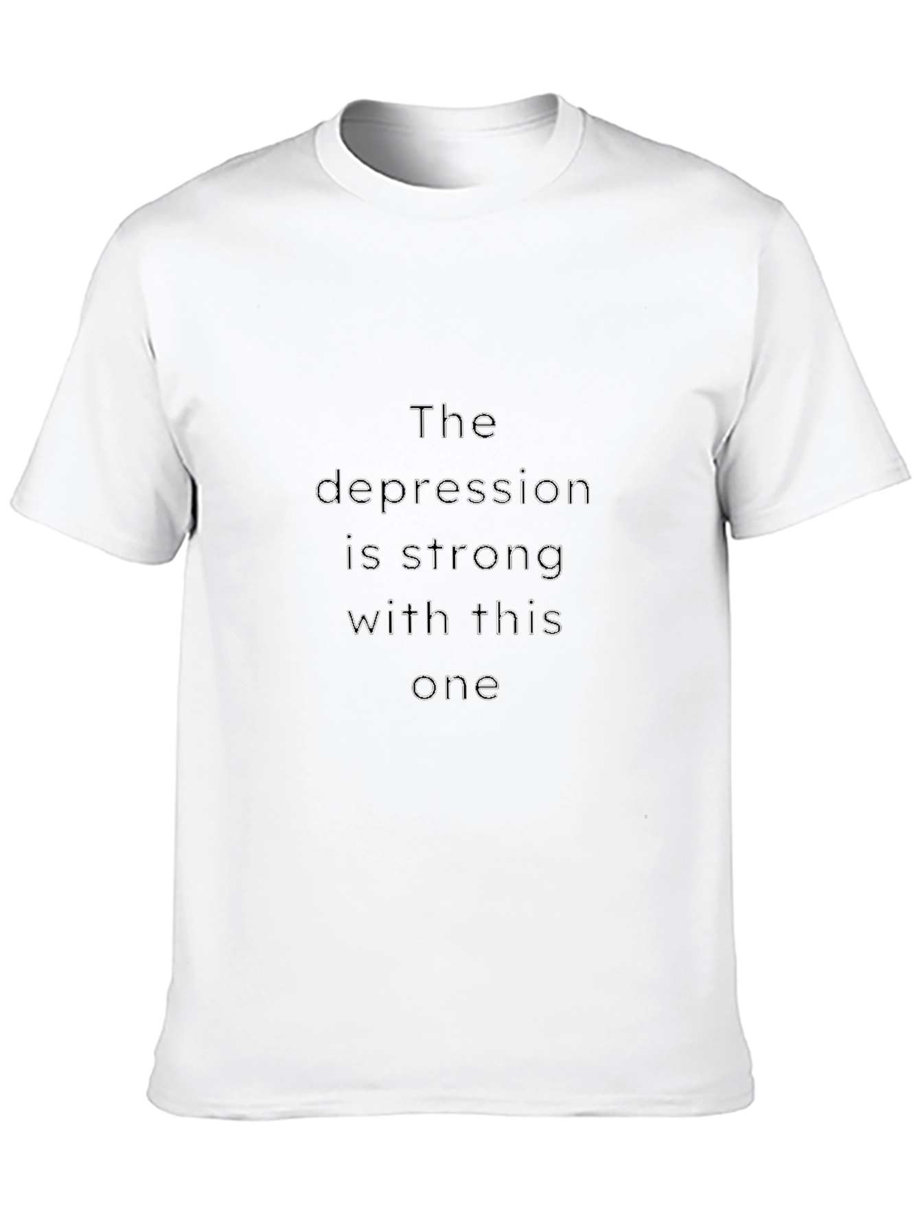 Depression is Strong T-Shirt