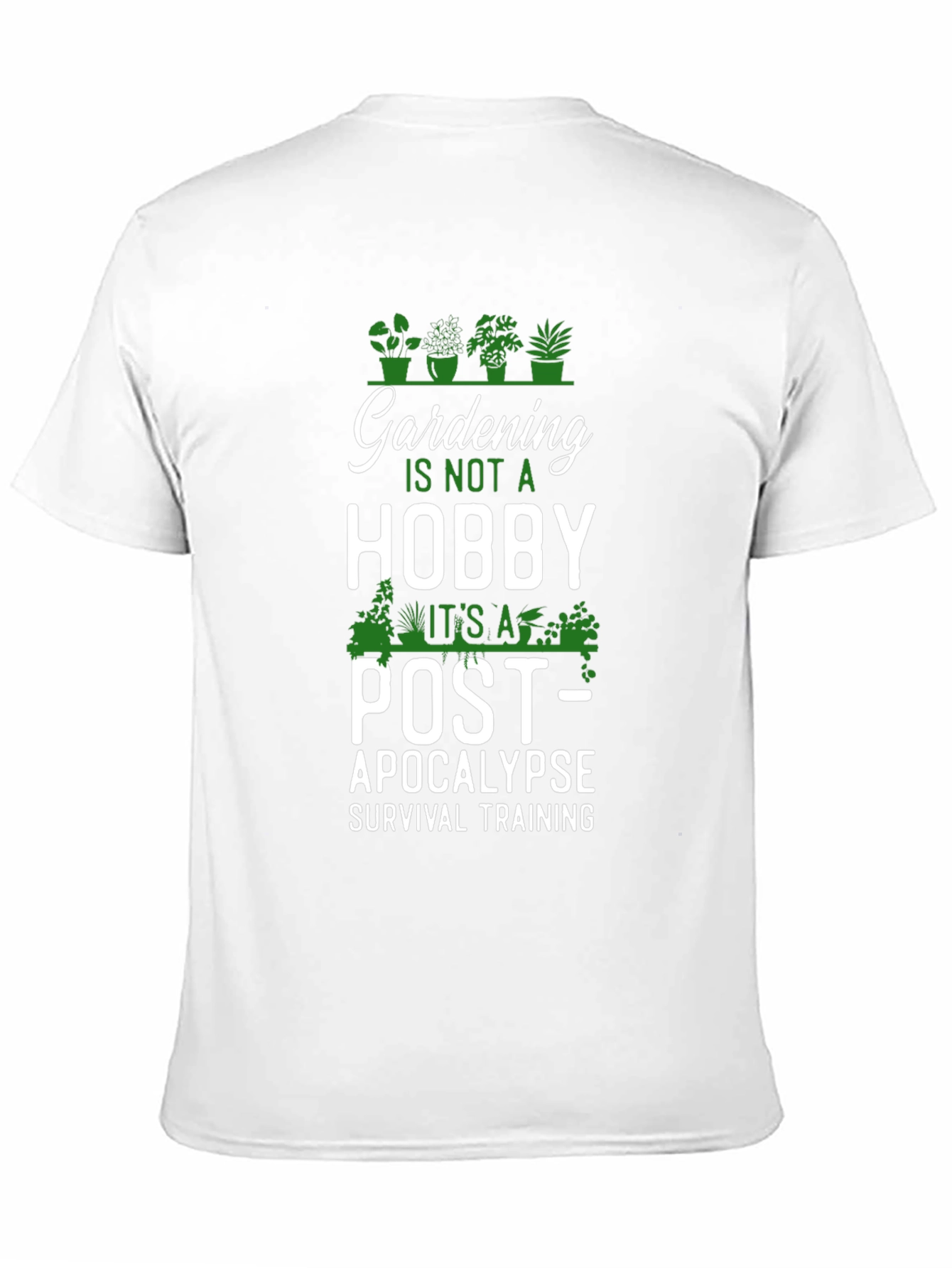 Gardening Post-Apocalypse Survival Training T-Shirt