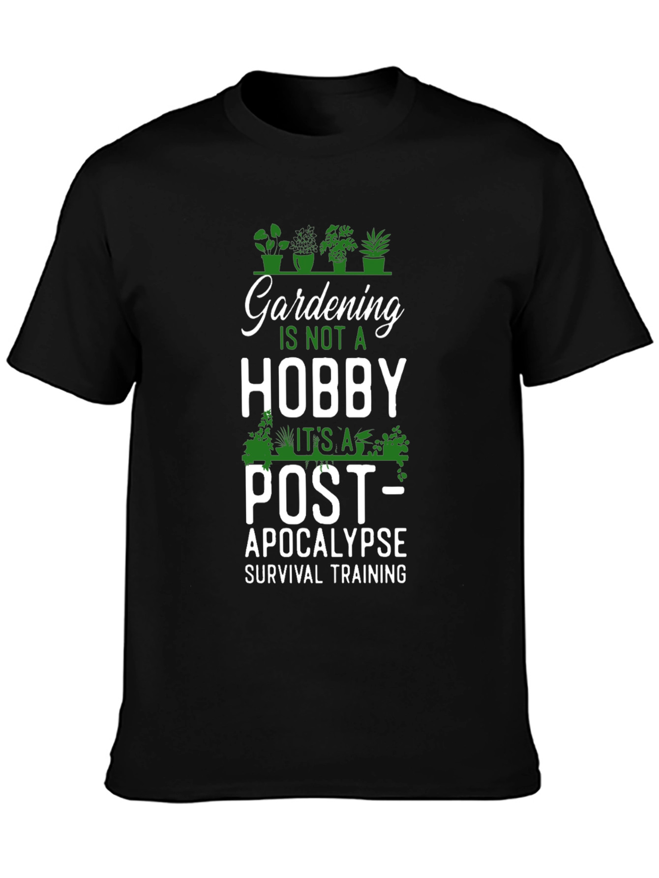 Gardening Post-Apocalypse Survival Training T-Shirt