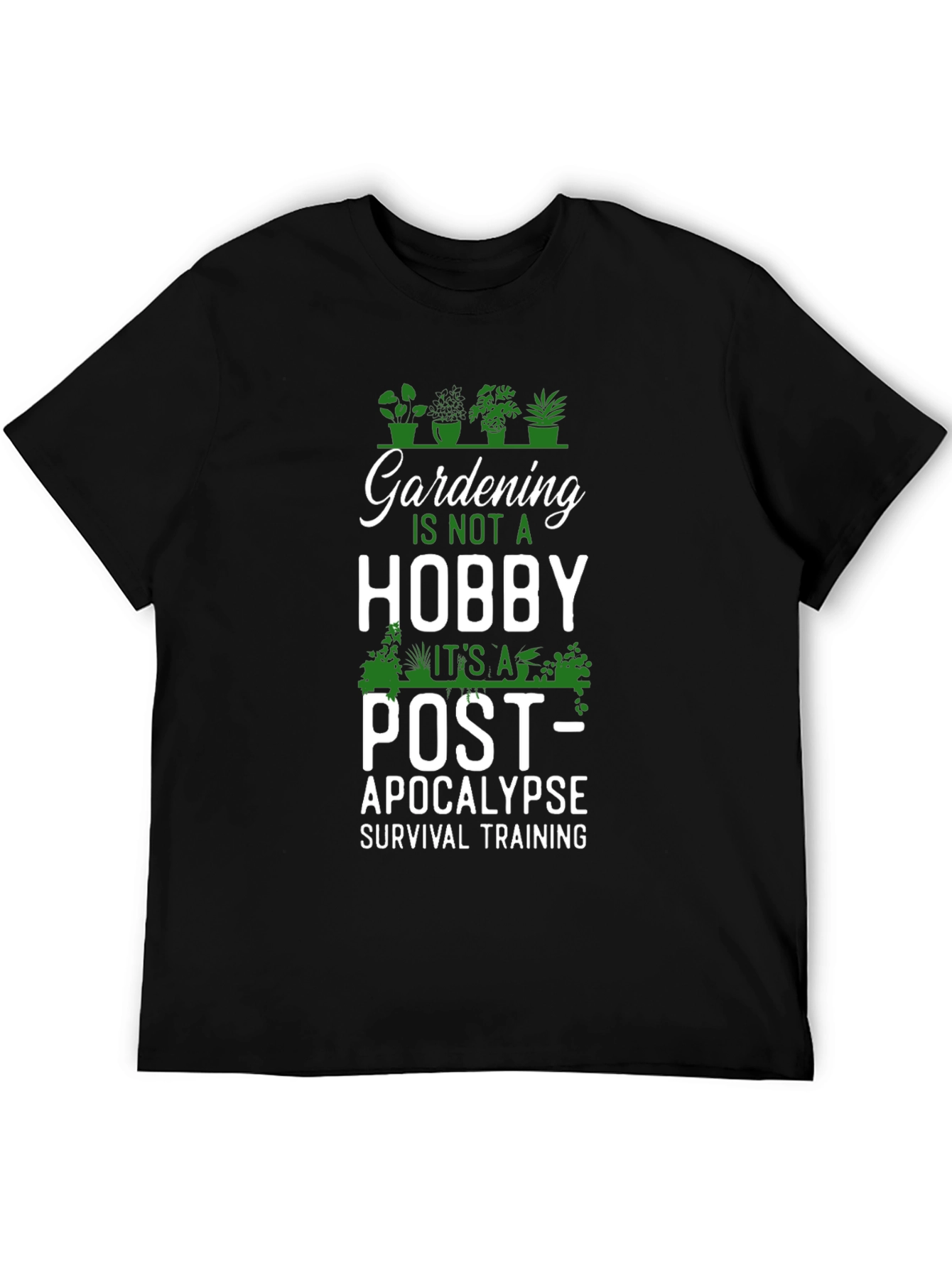Gardening Post-Apocalypse Survival Training T-Shirt