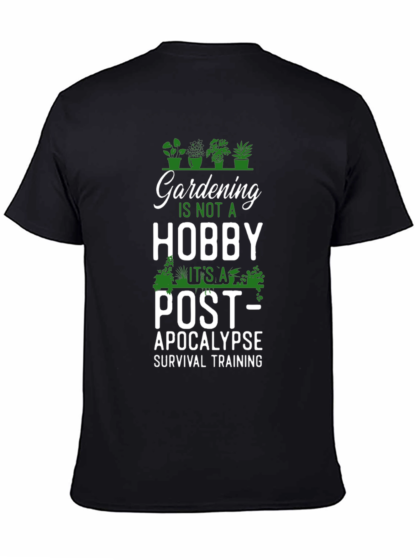 Gardening Post-Apocalypse Survival Training T-Shirt