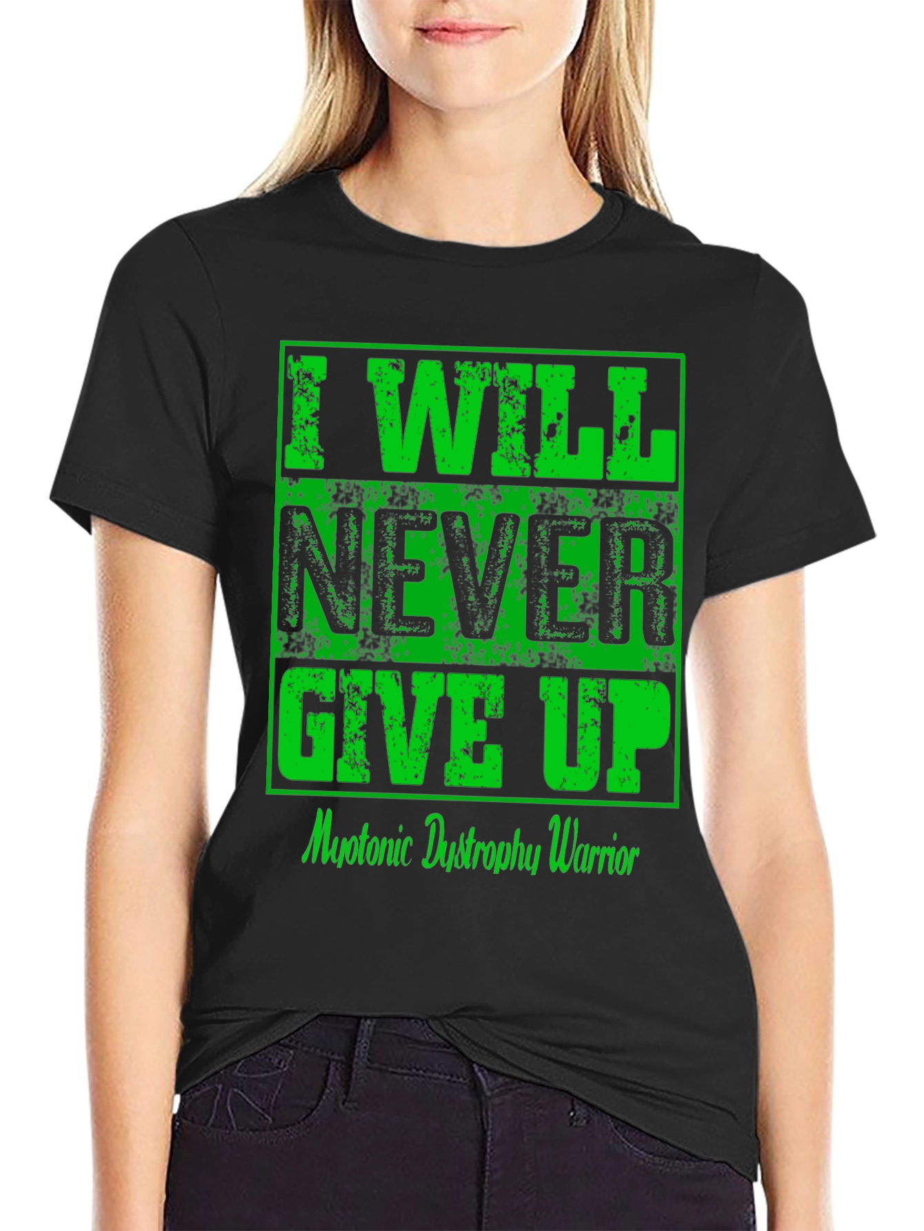 I Will Never Give Up Myotonic Dystrophy Awareness T-Shirt