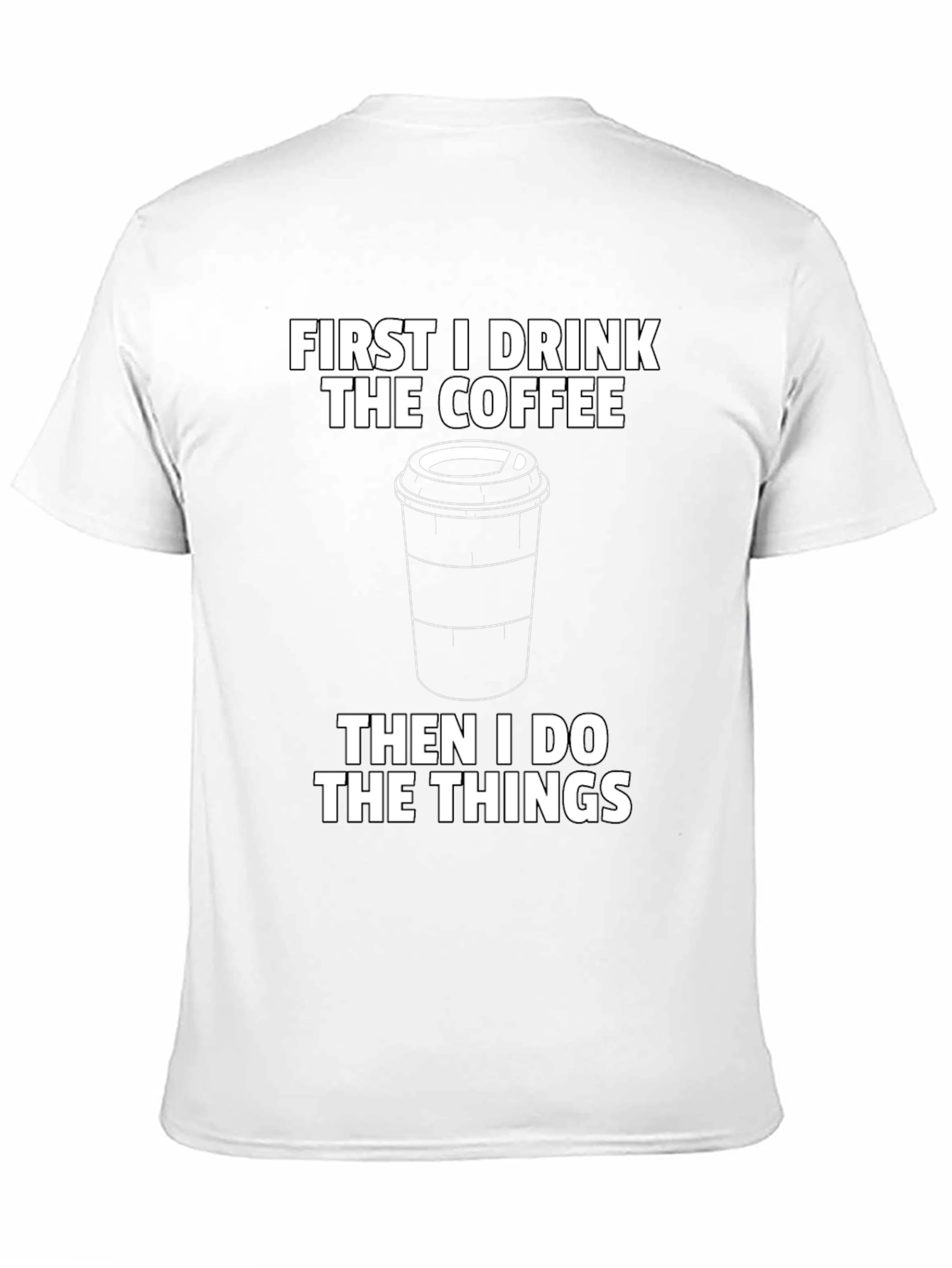 First Coffee Then Things Graphic Tee - Black