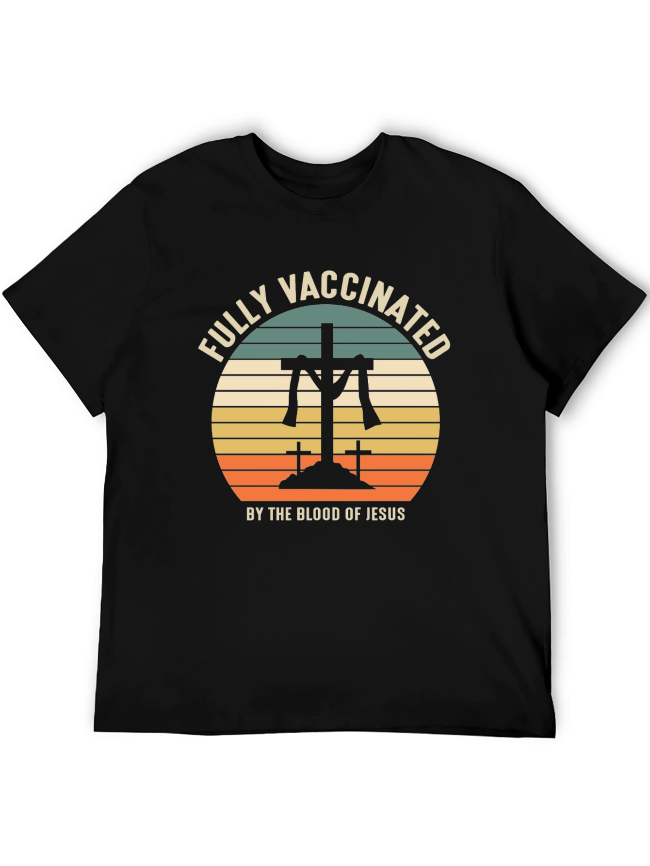 Fully Vaccinated by the Blood of Jesus Tee