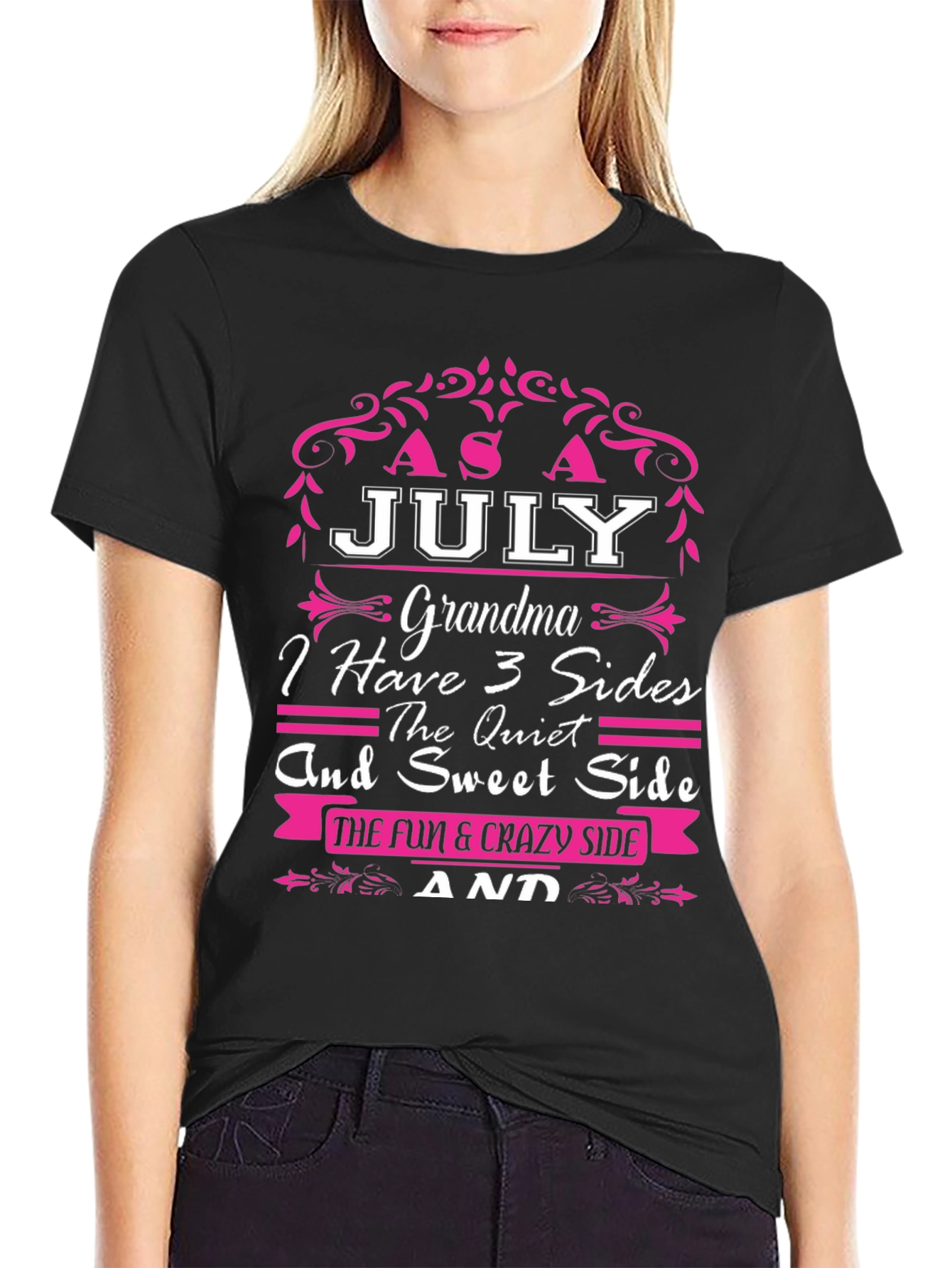 July Grandma 3 Sides T-Shirt