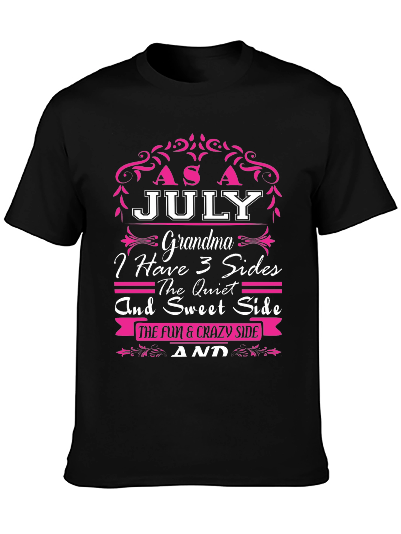 July Grandma 3 Sides T-Shirt
