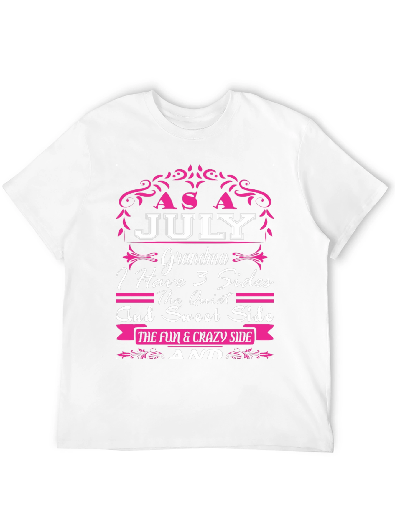 July Grandma 3 Sides T-Shirt
