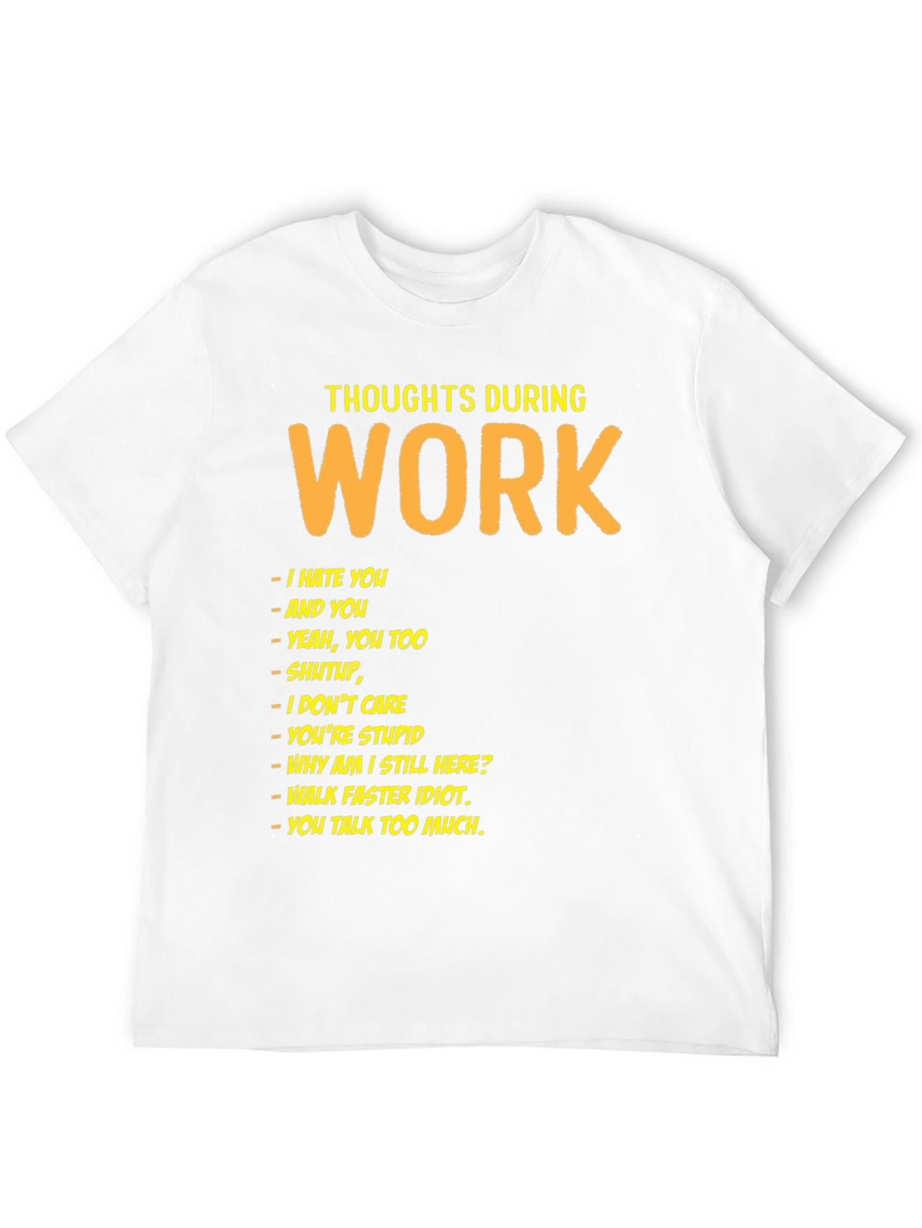 Thoughts During Work Black Humor T-Shirt