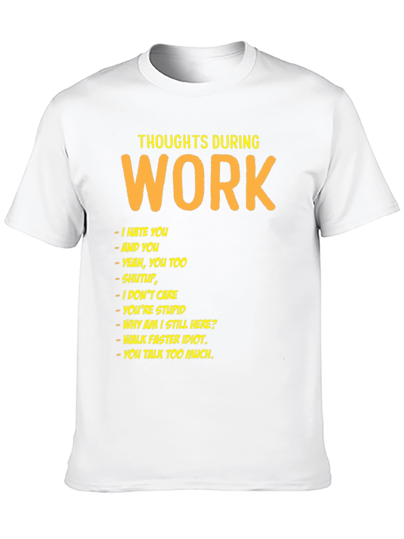 Thoughts During Work Black Humor T-Shirt