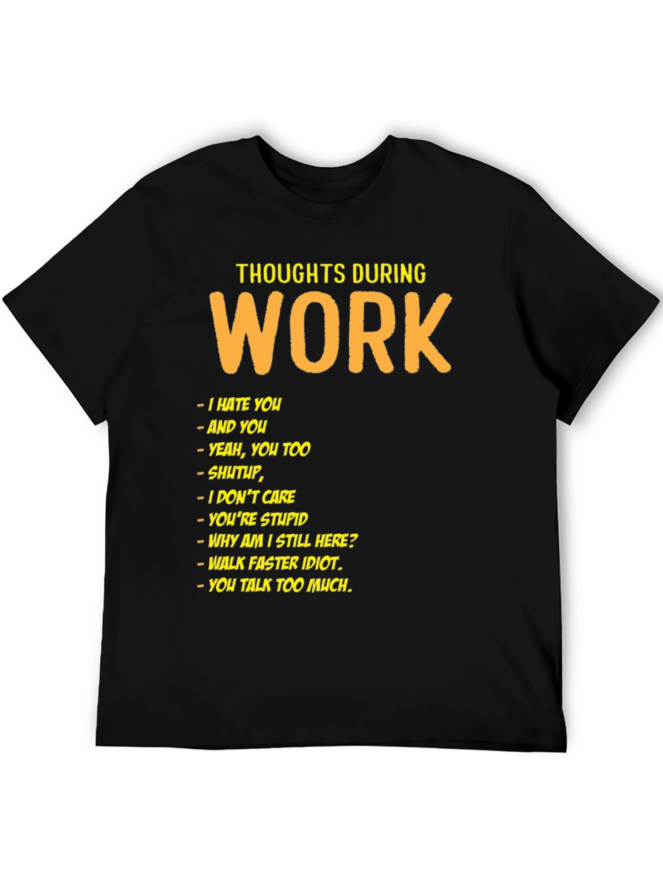 Thoughts During Work Black Humor T-Shirt