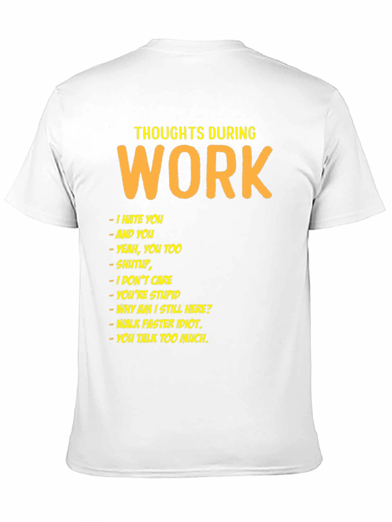 Thoughts During Work Black Humor T-Shirt
