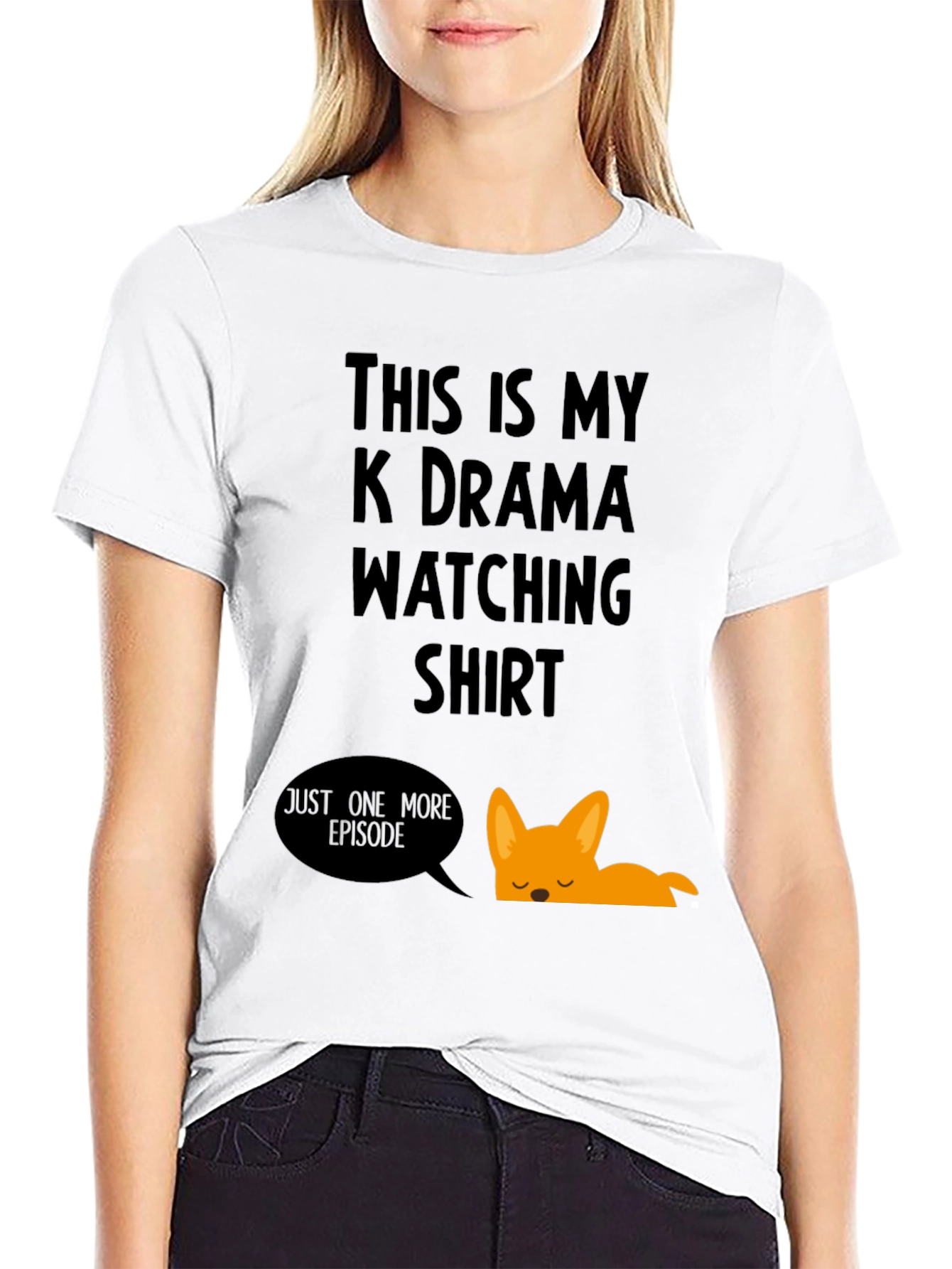 K-Drama Watching Shirt - Just One More Episode
