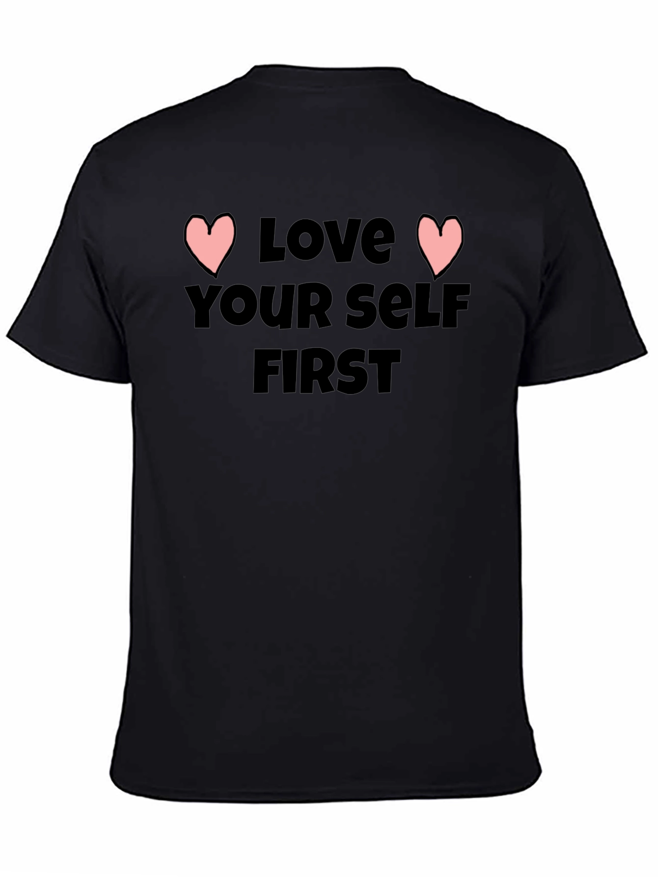 Love Yourself First Graphic Tee