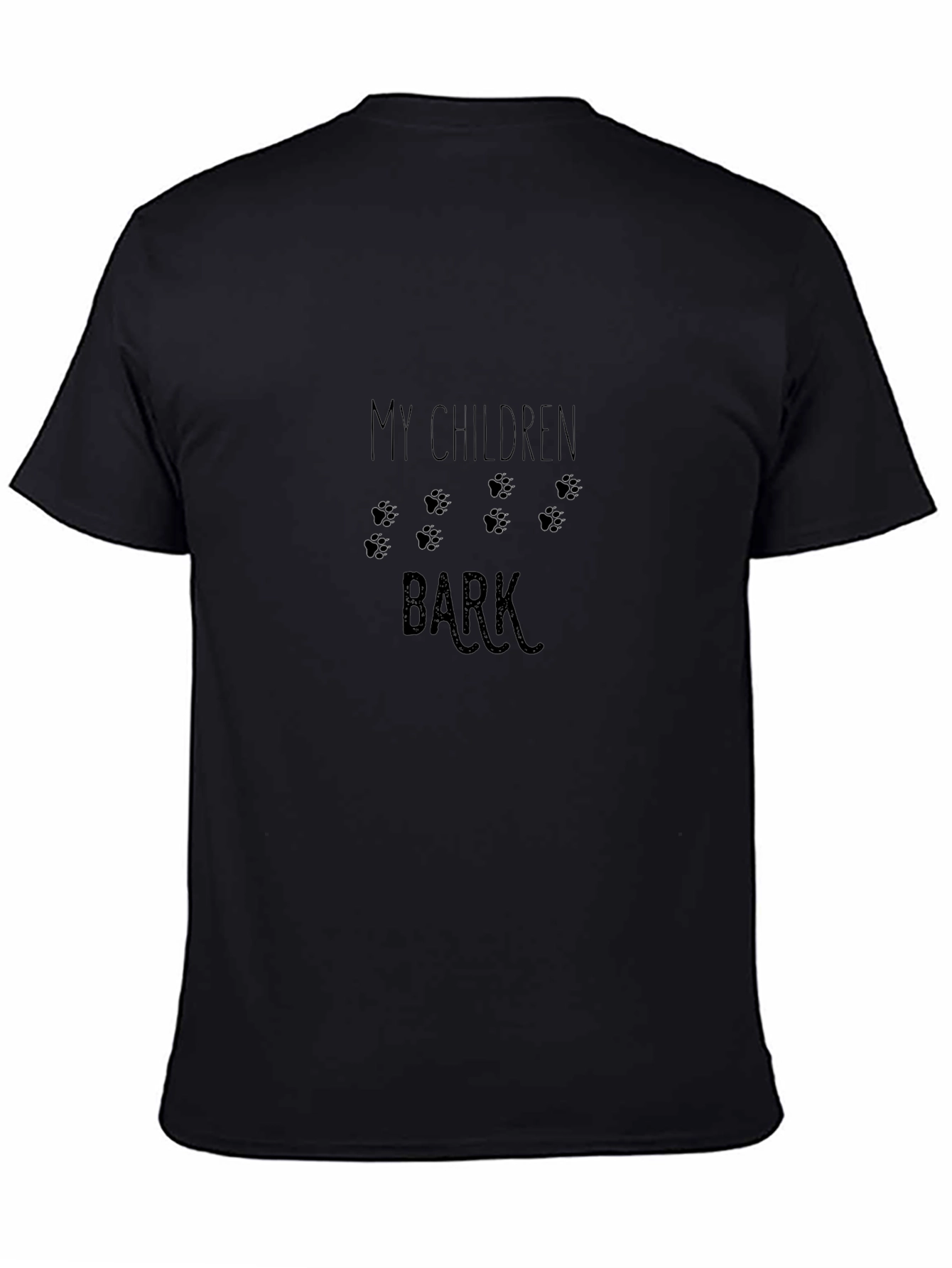 My Children Bark Black T-Shirt
