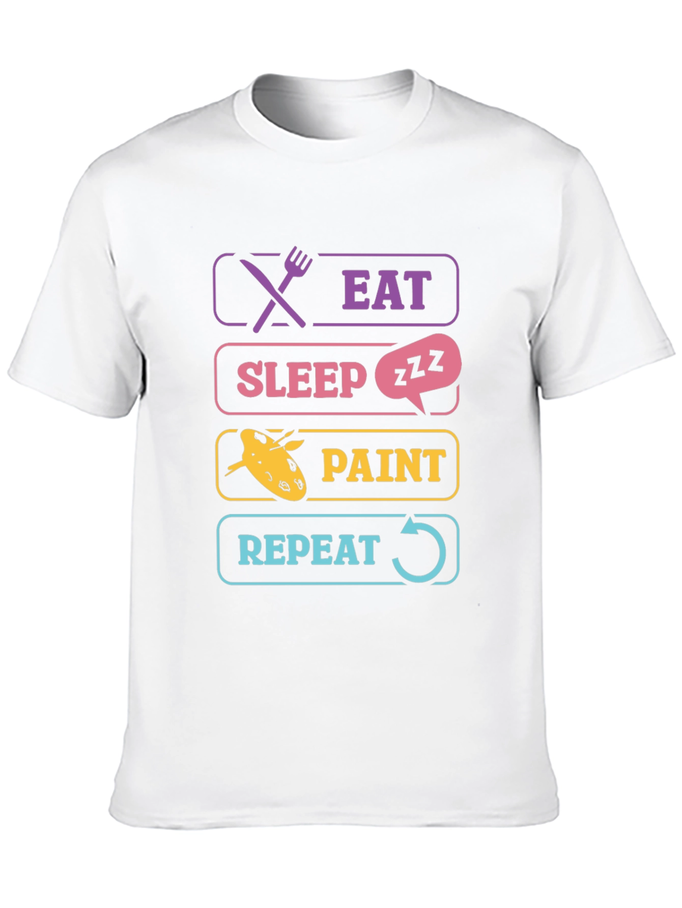 Eat Sleep Paint Repeat T-Shirt Artist Gift