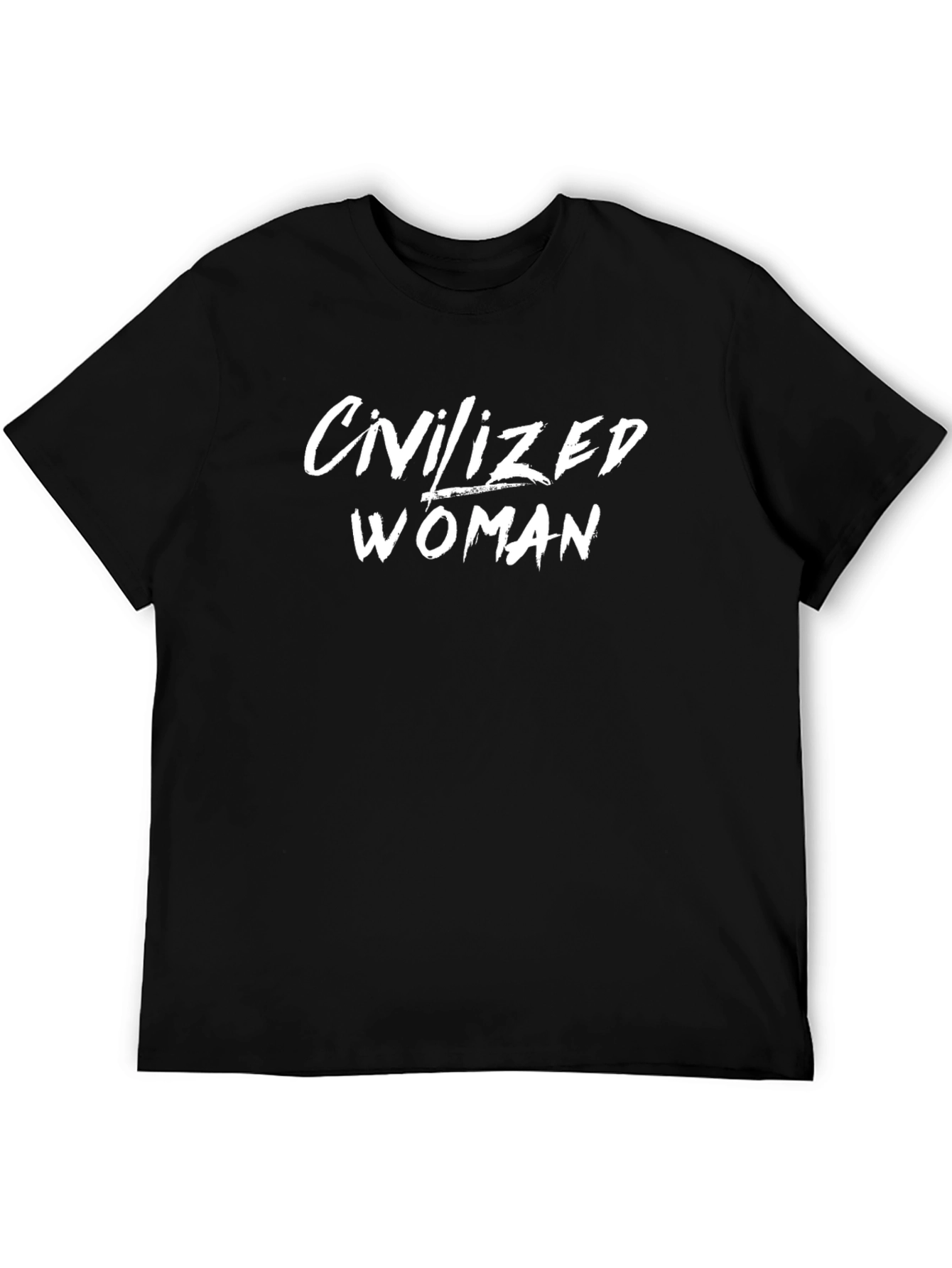 Civilized Woman Graphic T-Shirt
