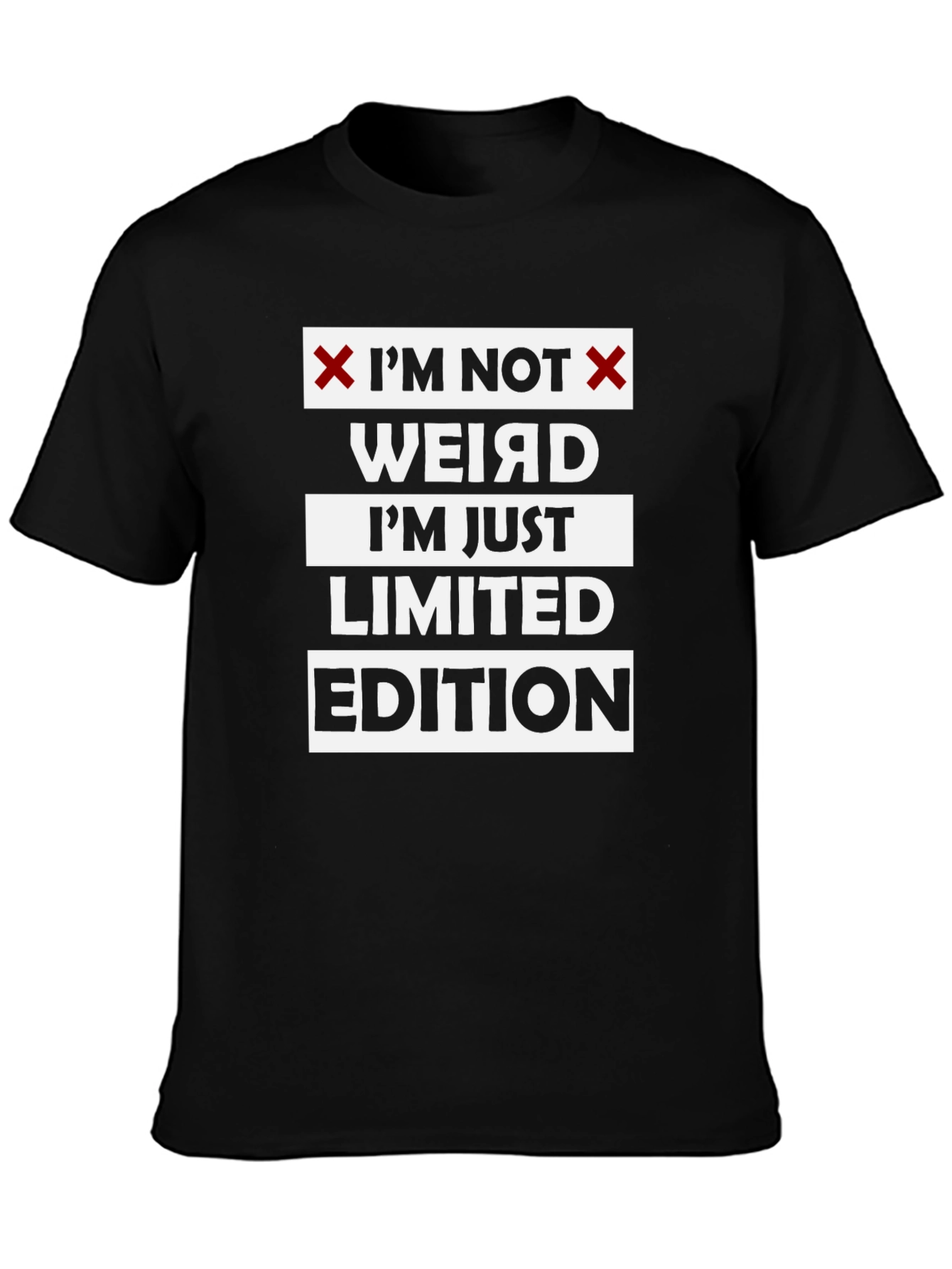 Im Not Weird Limited Edition Black Graphic T-Shirt