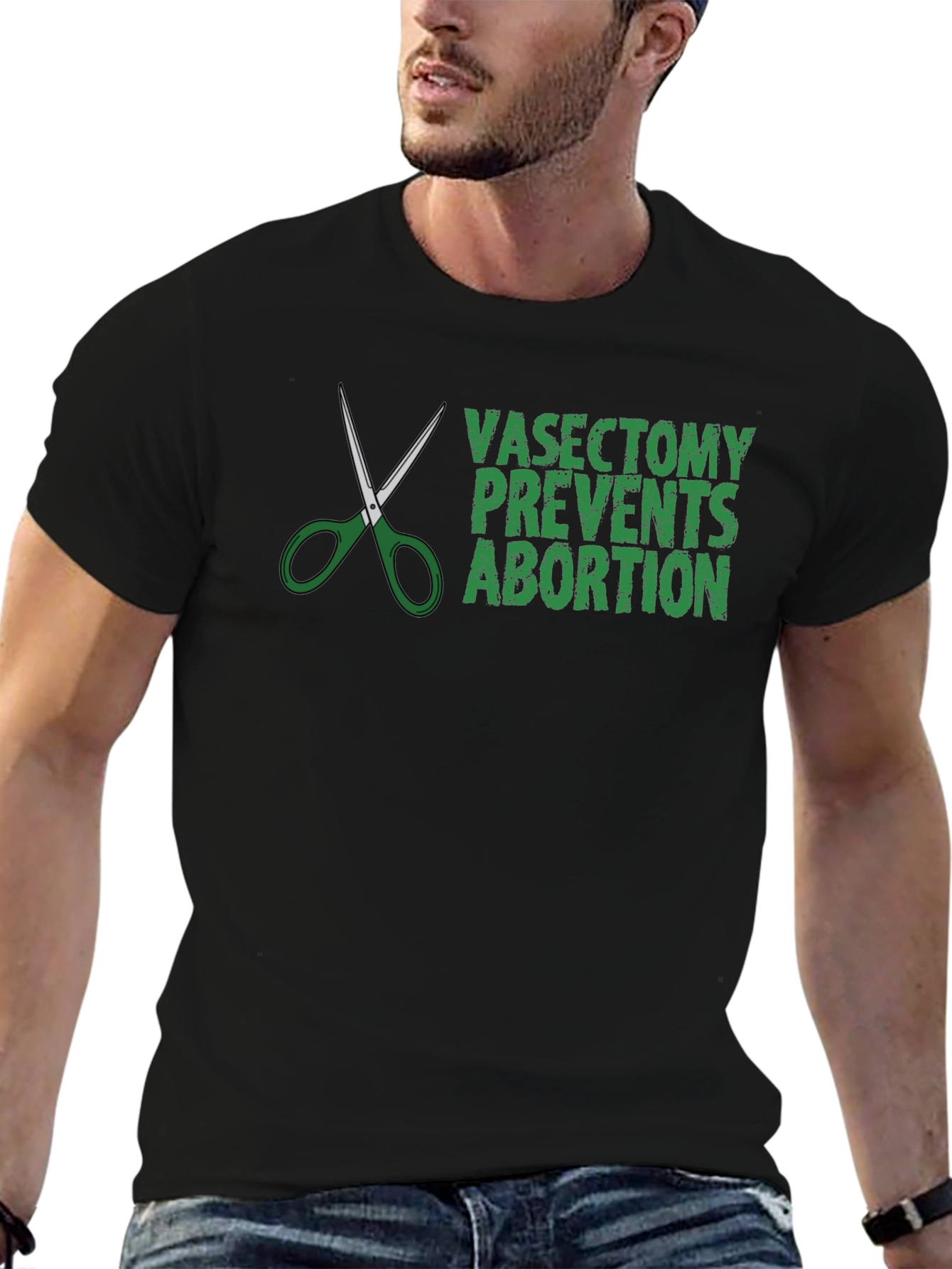 Vasectomy Prevents Abortion Graphic Tee