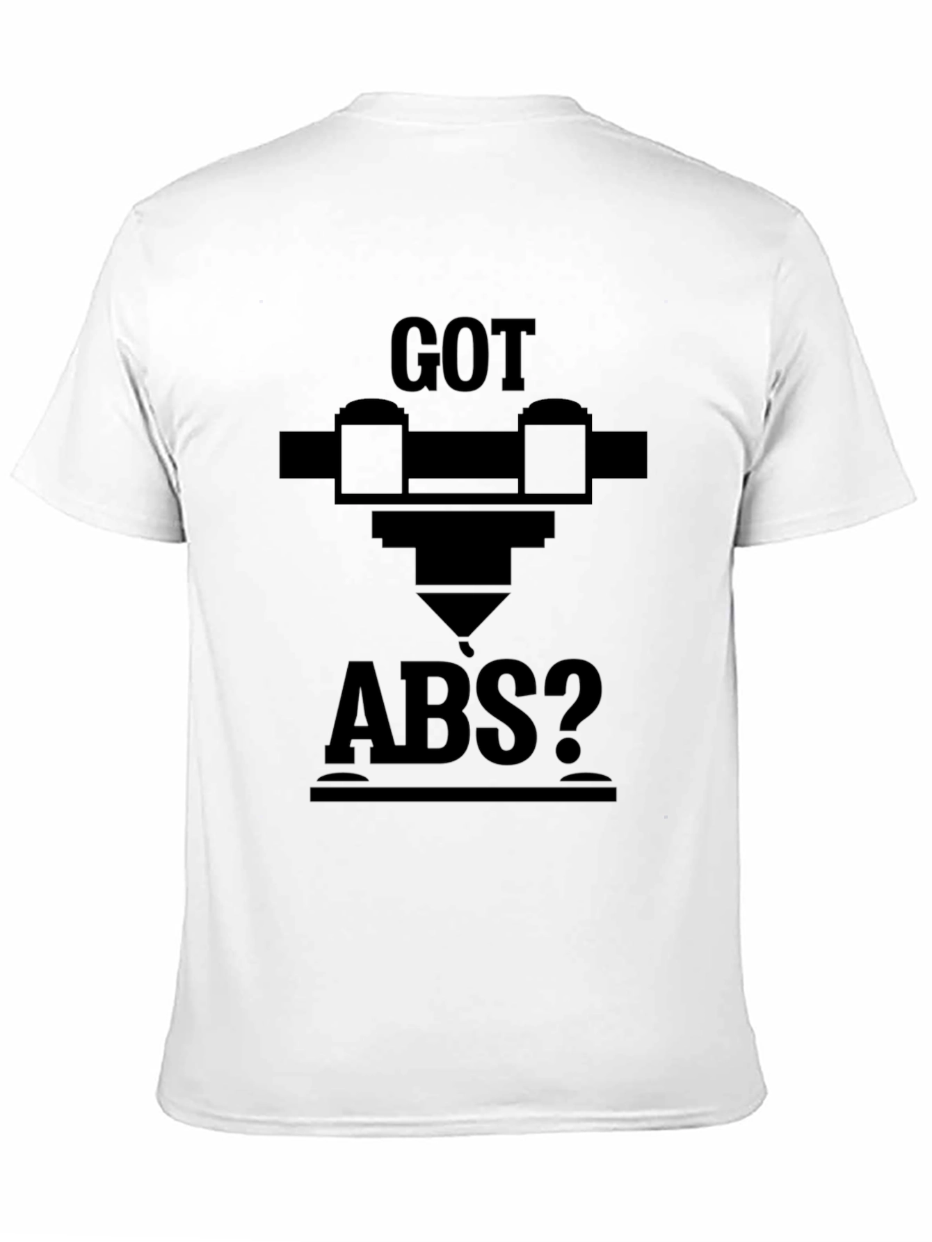 Got ABS? 3D Printing T-Shirt - Black