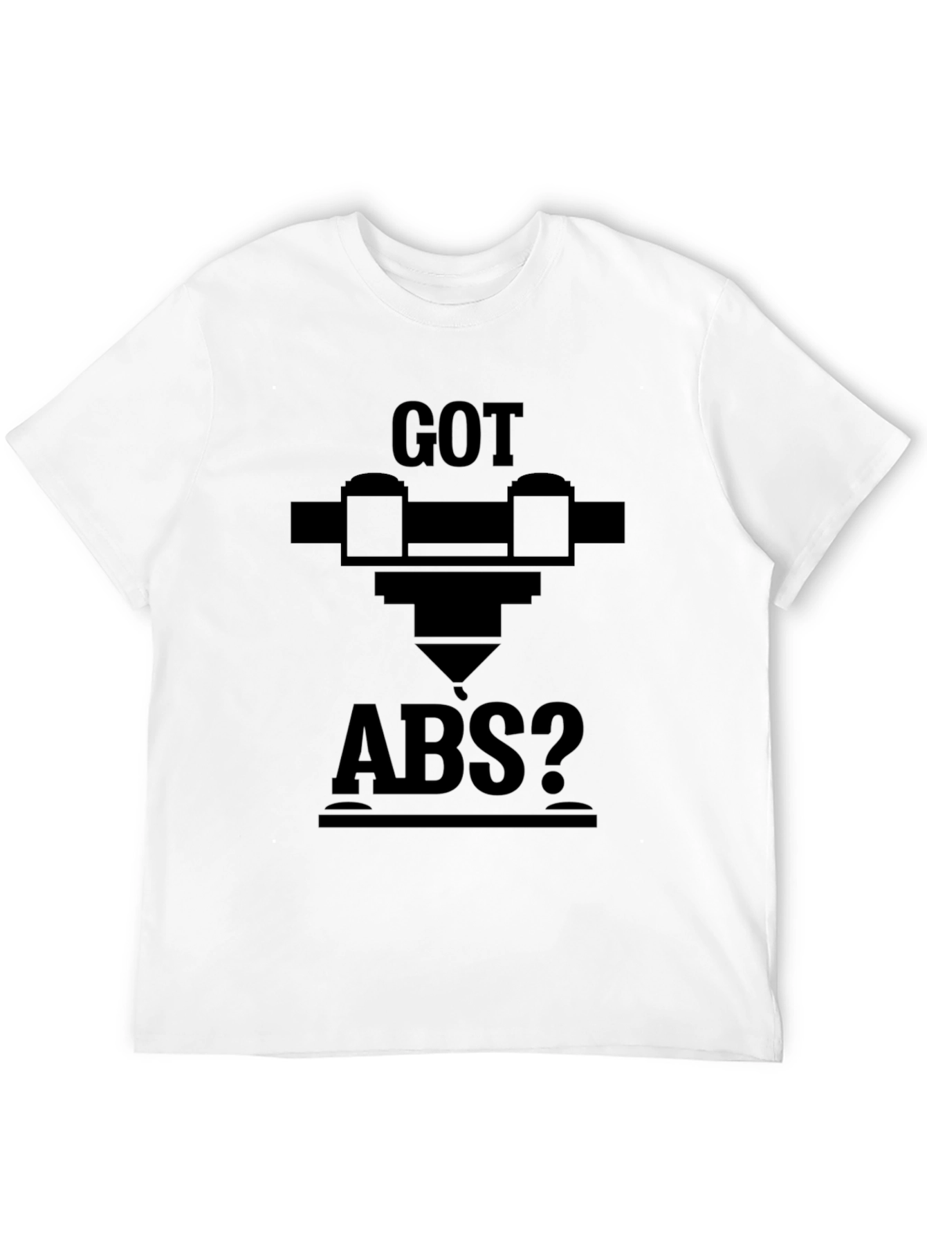 Got ABS? 3D Printing T-Shirt - Black
