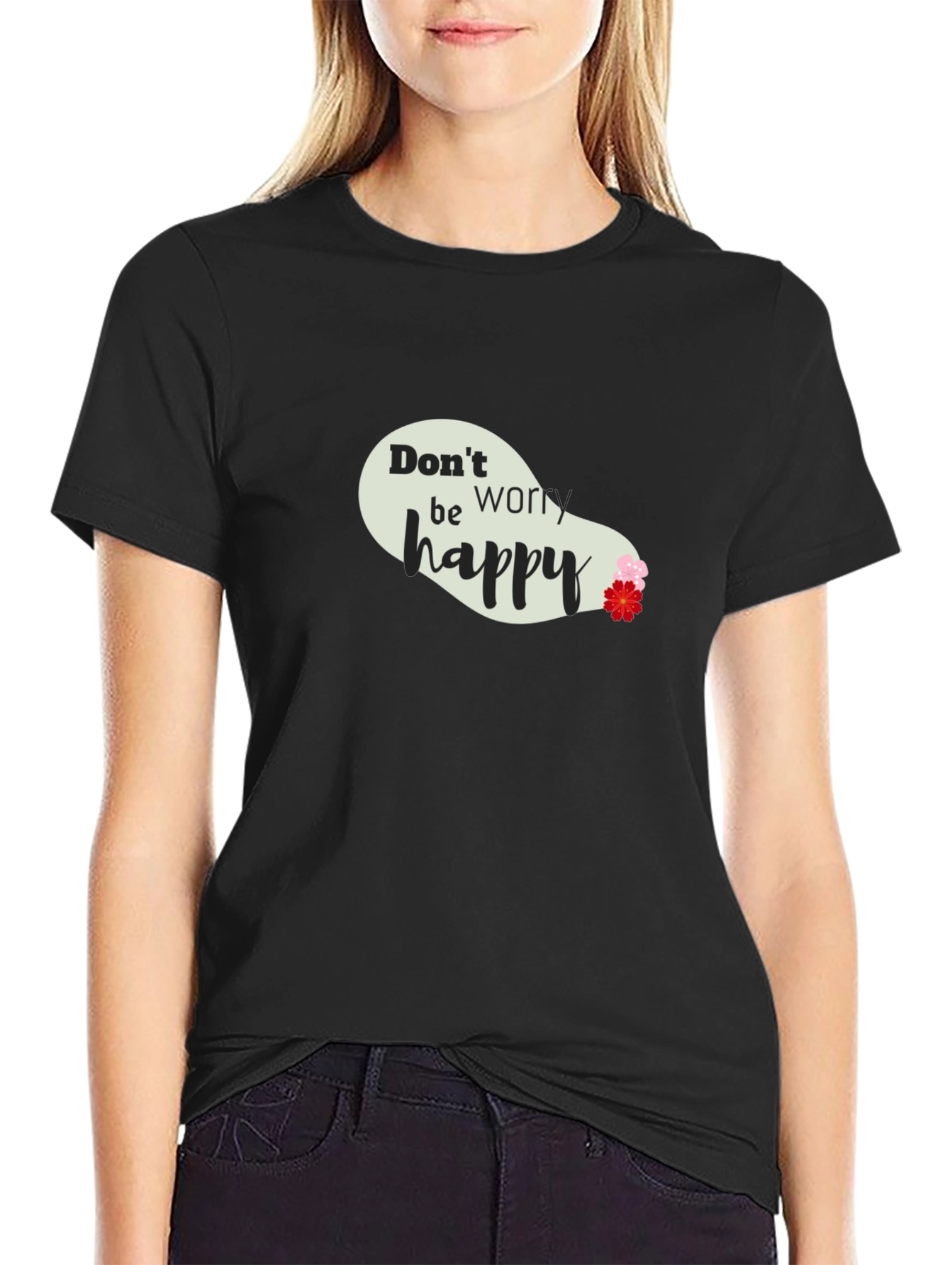 Dont Worry Be Happy Black T-Shirt
