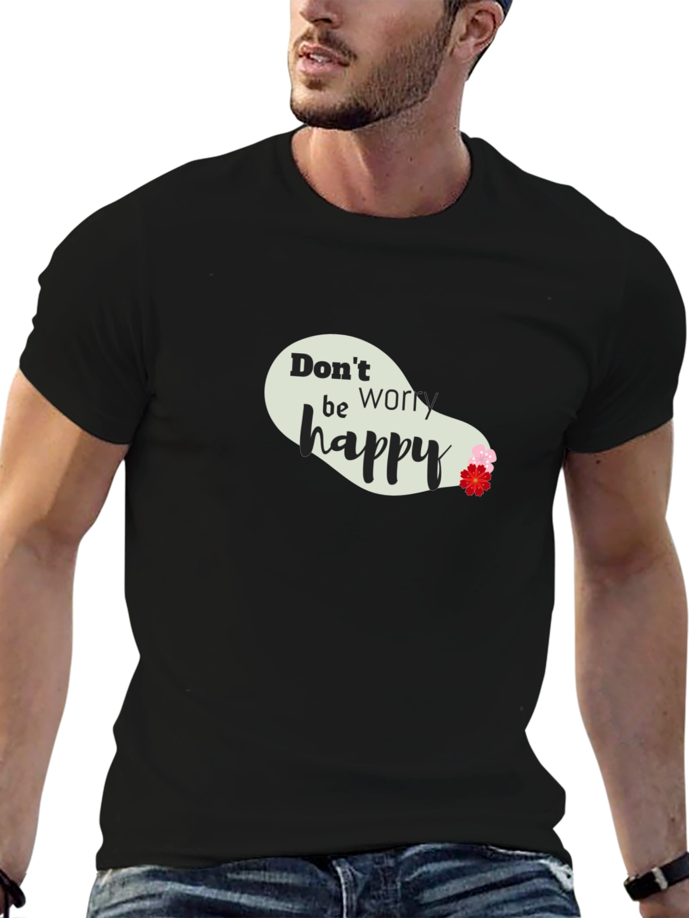 Dont Worry Be Happy Black T-Shirt