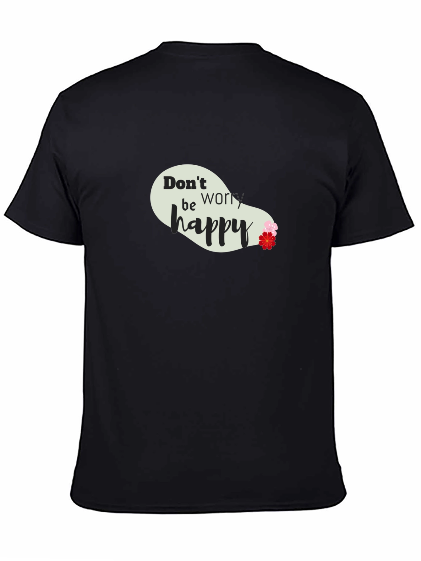 Dont Worry Be Happy Black T-Shirt
