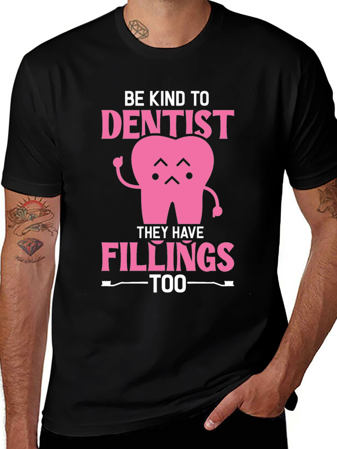 Be Kind to Dentist - Fillings Too! Black T-Shirt