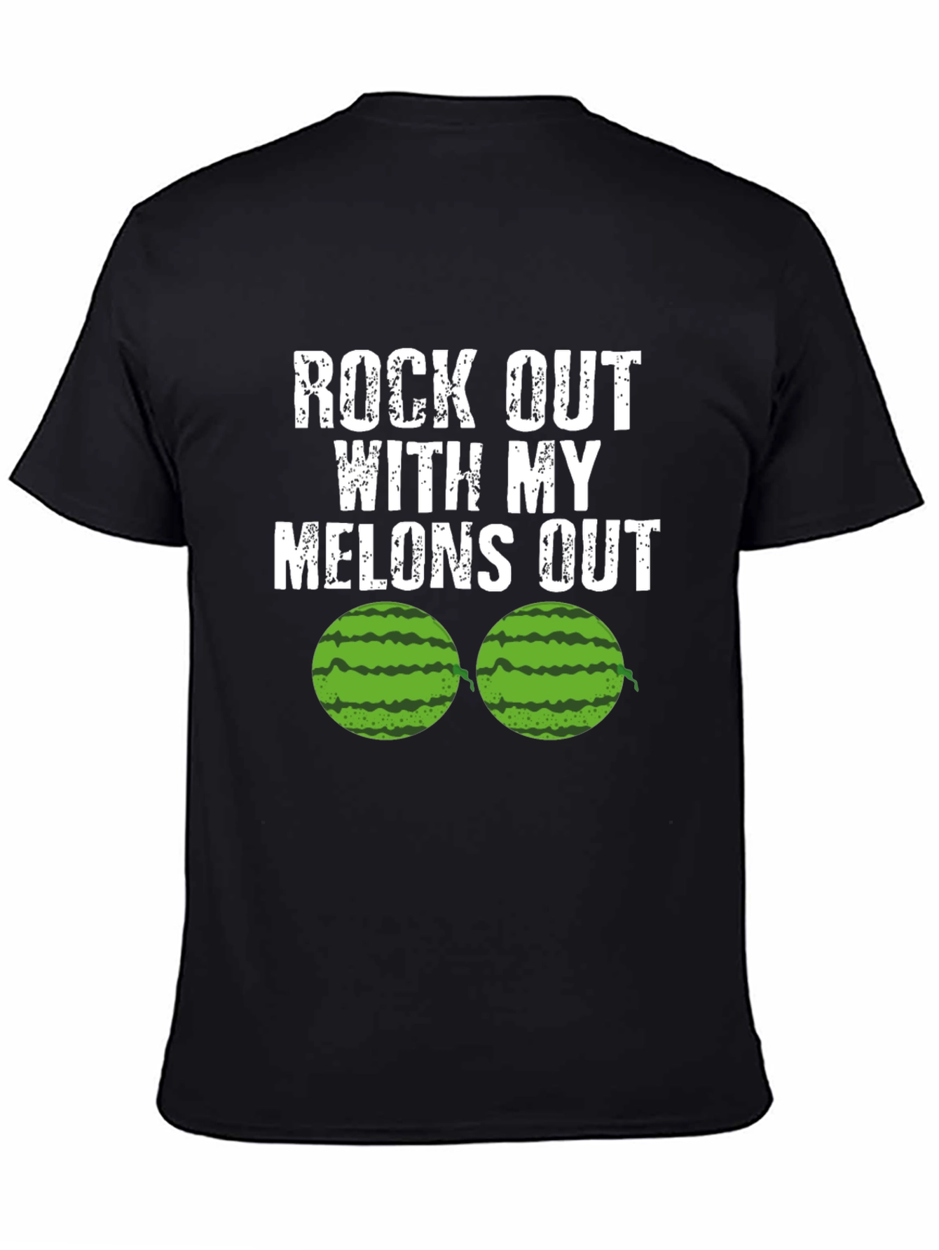 Rock Out With My Melons Out Funny T-Shirt