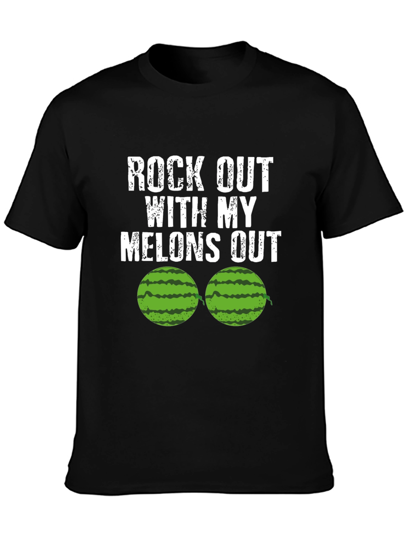Rock Out With My Melons Out Funny T-Shirt