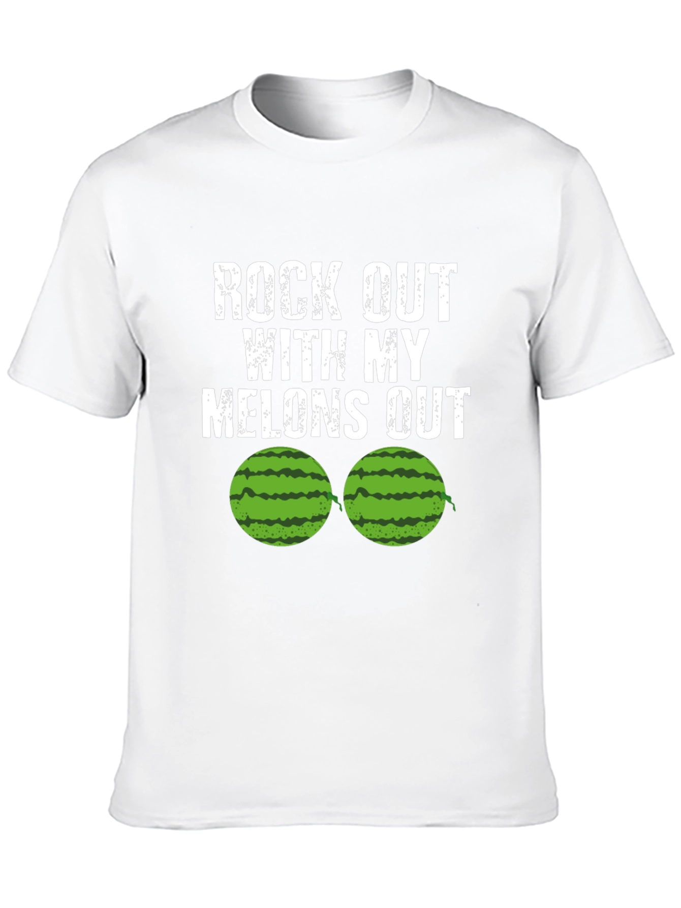 Rock Out With My Melons Out Funny T-Shirt