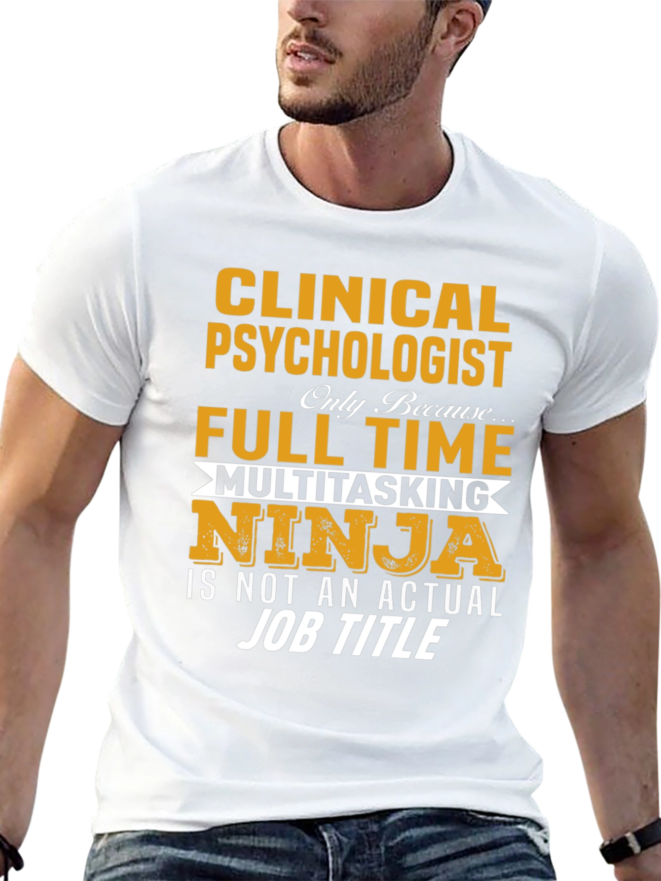 Clinical Psychologist T-Shirt - Funny Job Title Tee