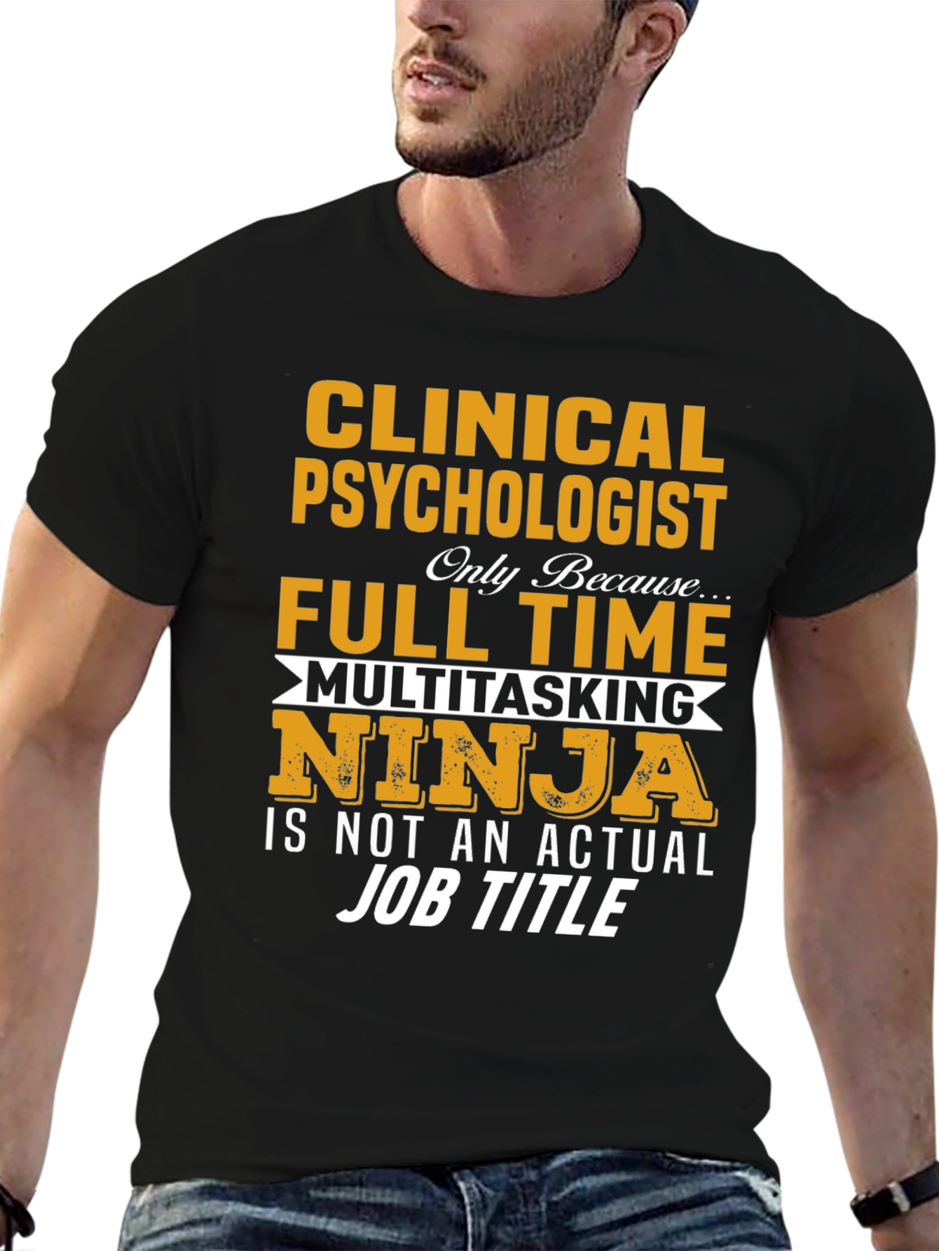 Clinical Psychologist T-Shirt - Funny Job Title Tee