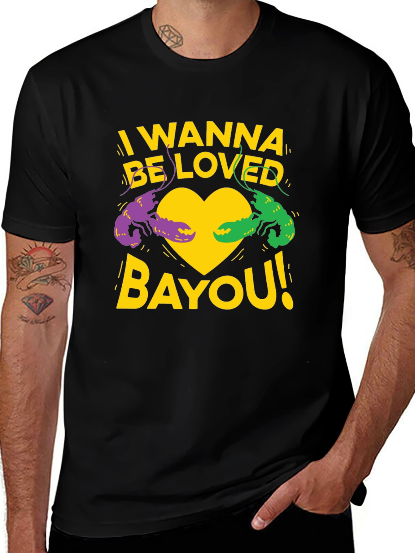 I Wanna Be Loved Bayou T-Shirt