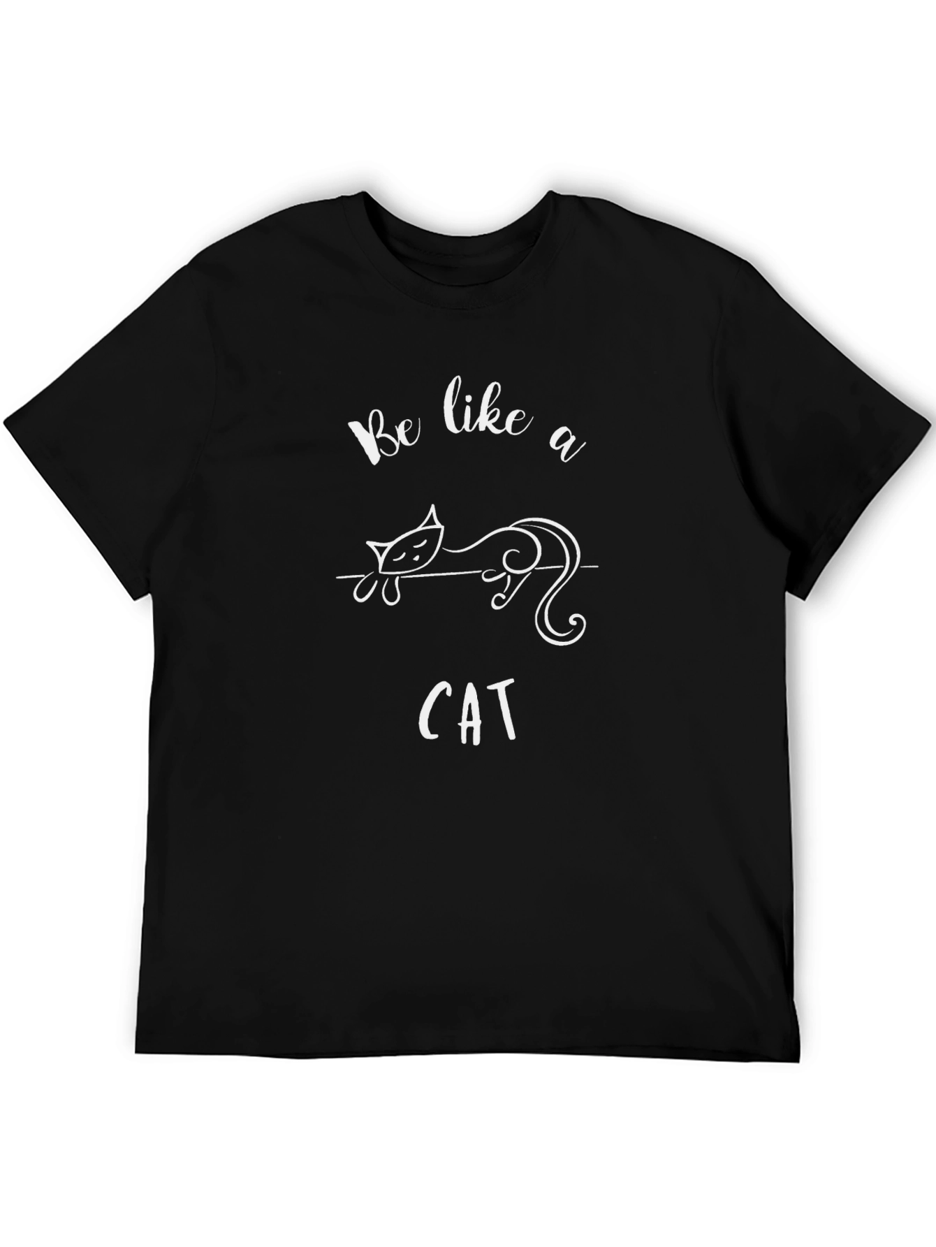 Be Like a Cat T-Shirt - Relaxed Style Tee